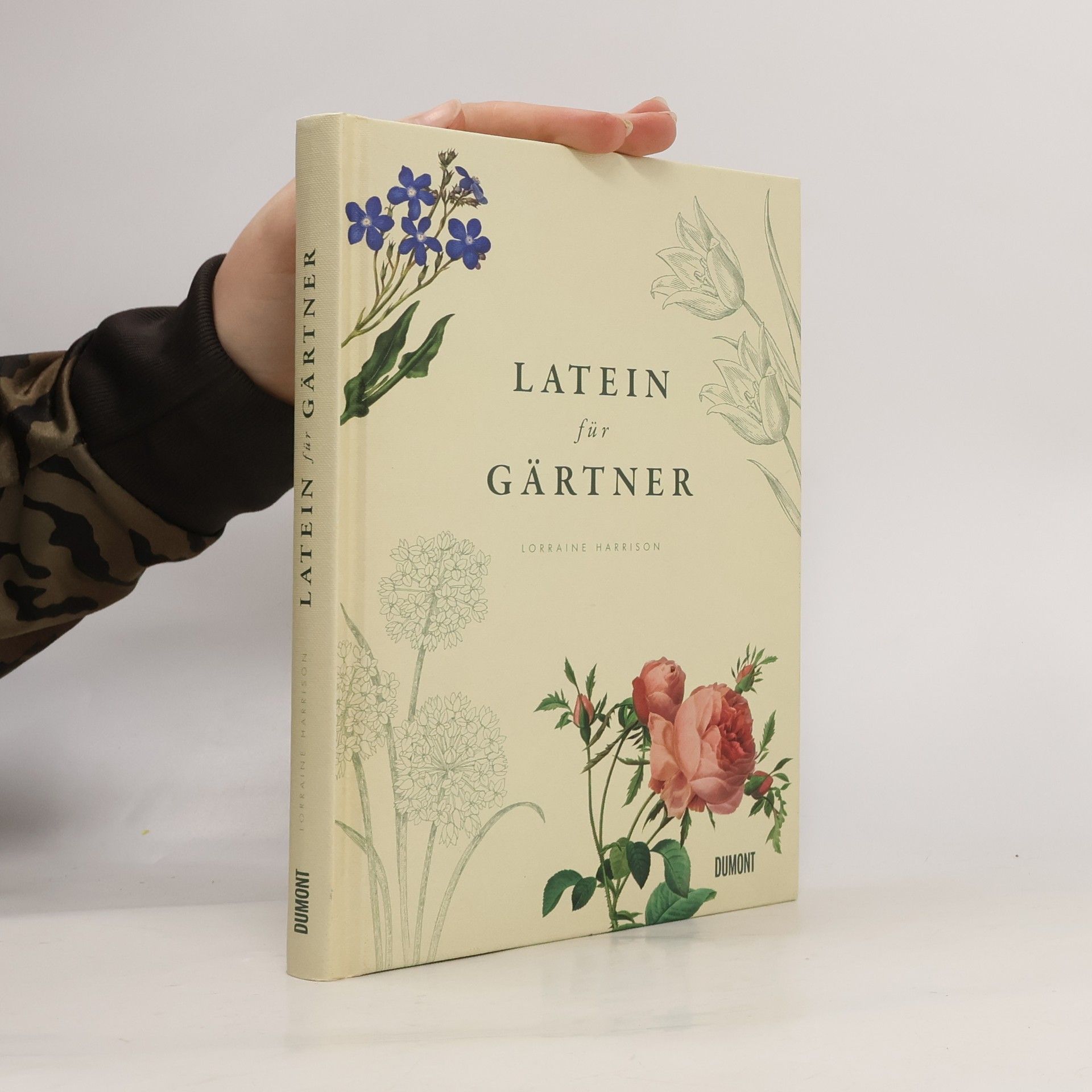 Lorraine Harrison Latein für Gärtner