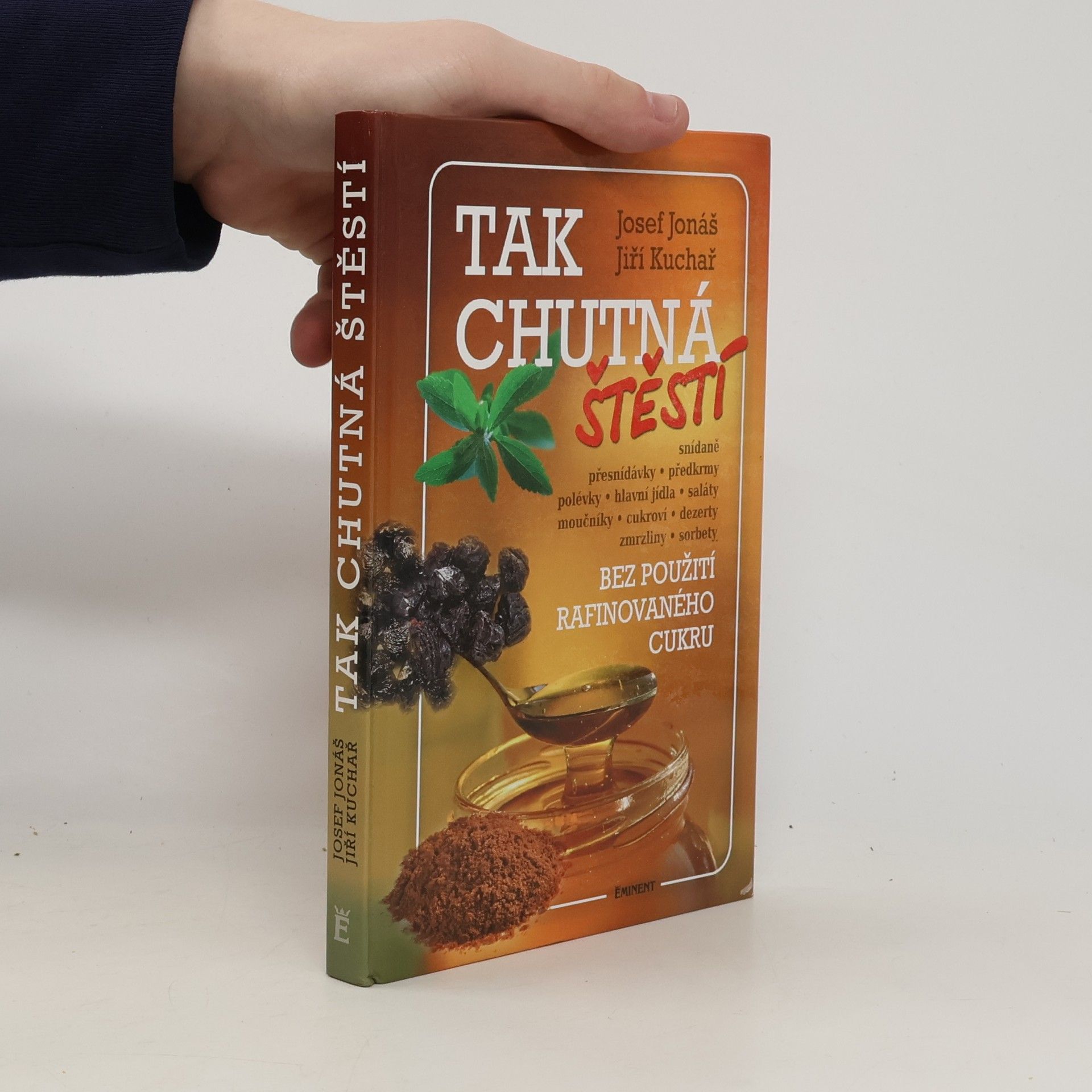 Josef Jonáš Tak chutná štěstí