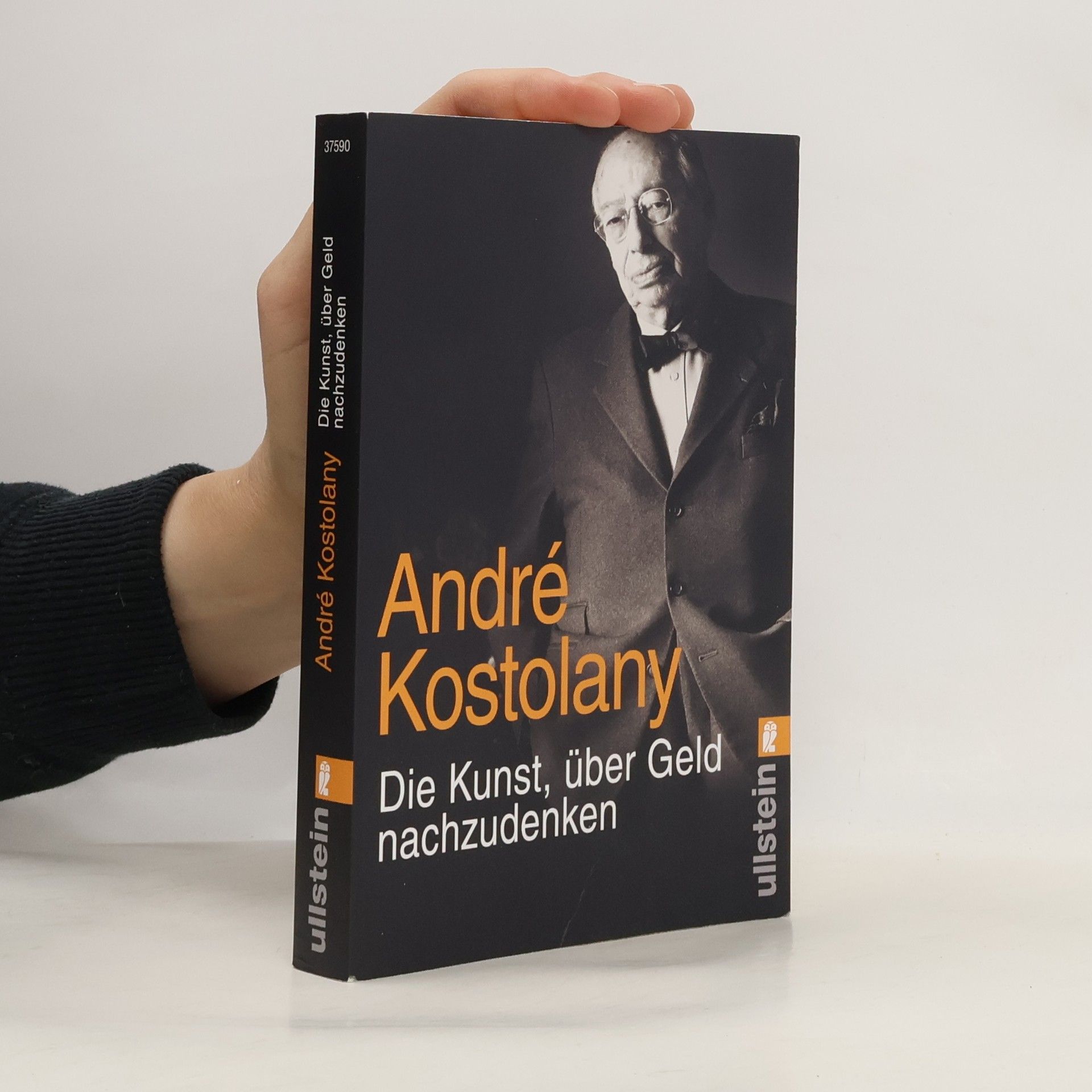 André Kostolany Die Kunst, über Geld nachzudenken