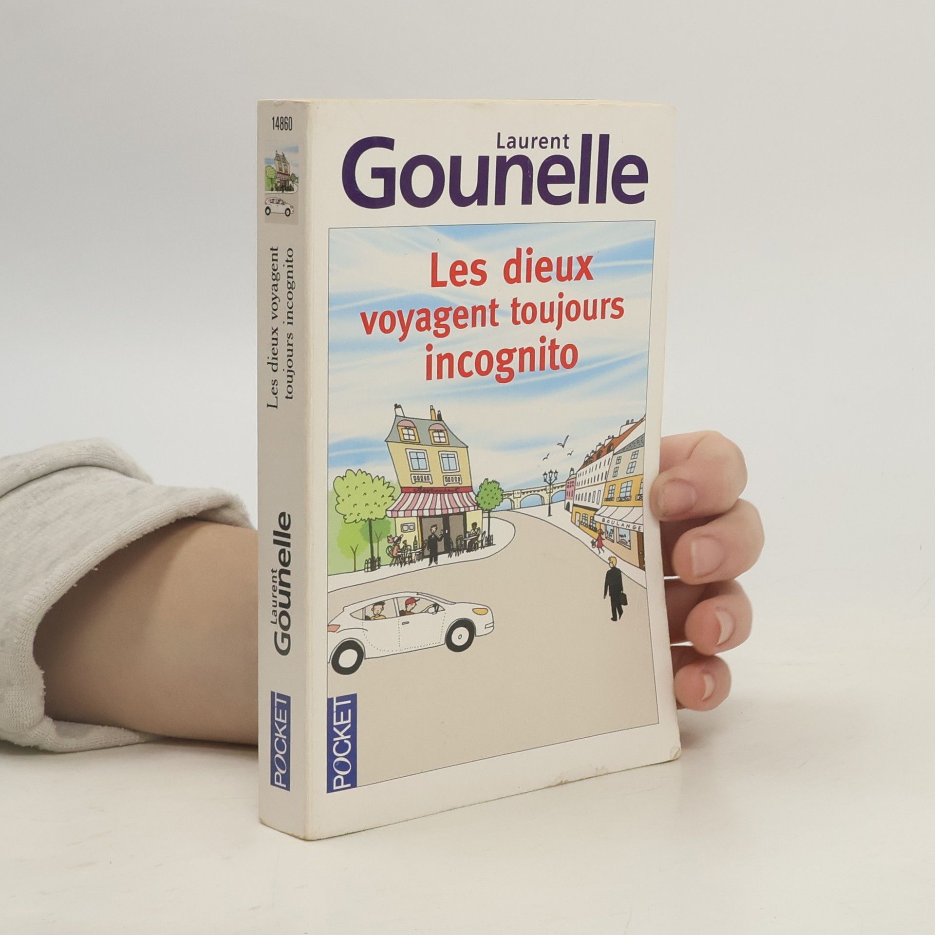 Laurent Gounelle Les dieux voyagent toujours incognito