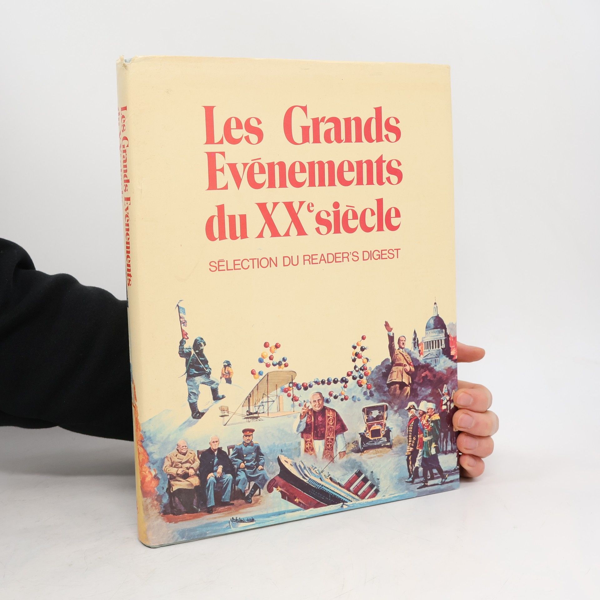 Collectif d'auteurs Les grands événements du XXe siècle