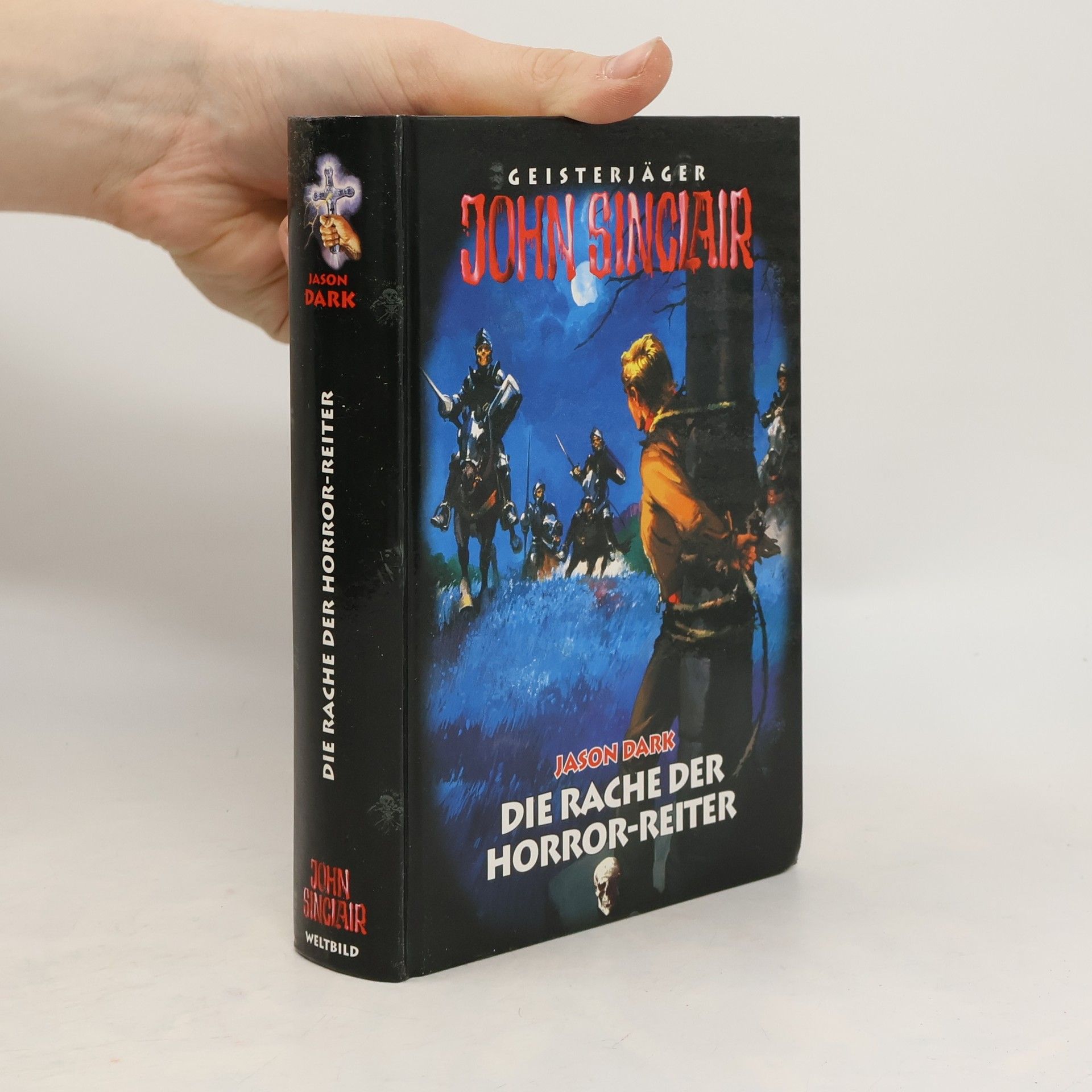 Jason Dark John Sinclair. Die Rache der Horror-Reiter