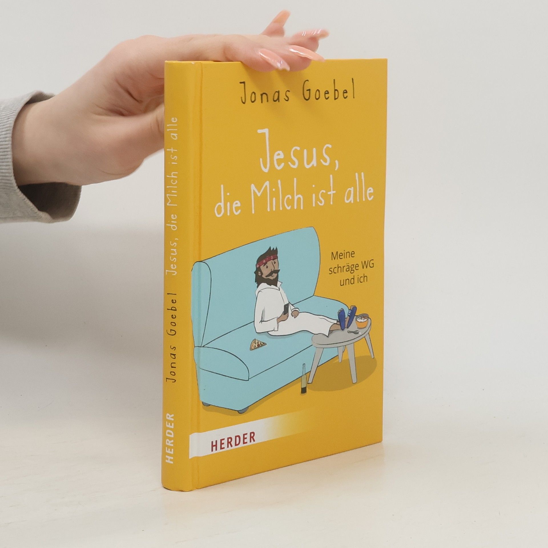 Jonas Goebel Jesus, die Milch ist alle