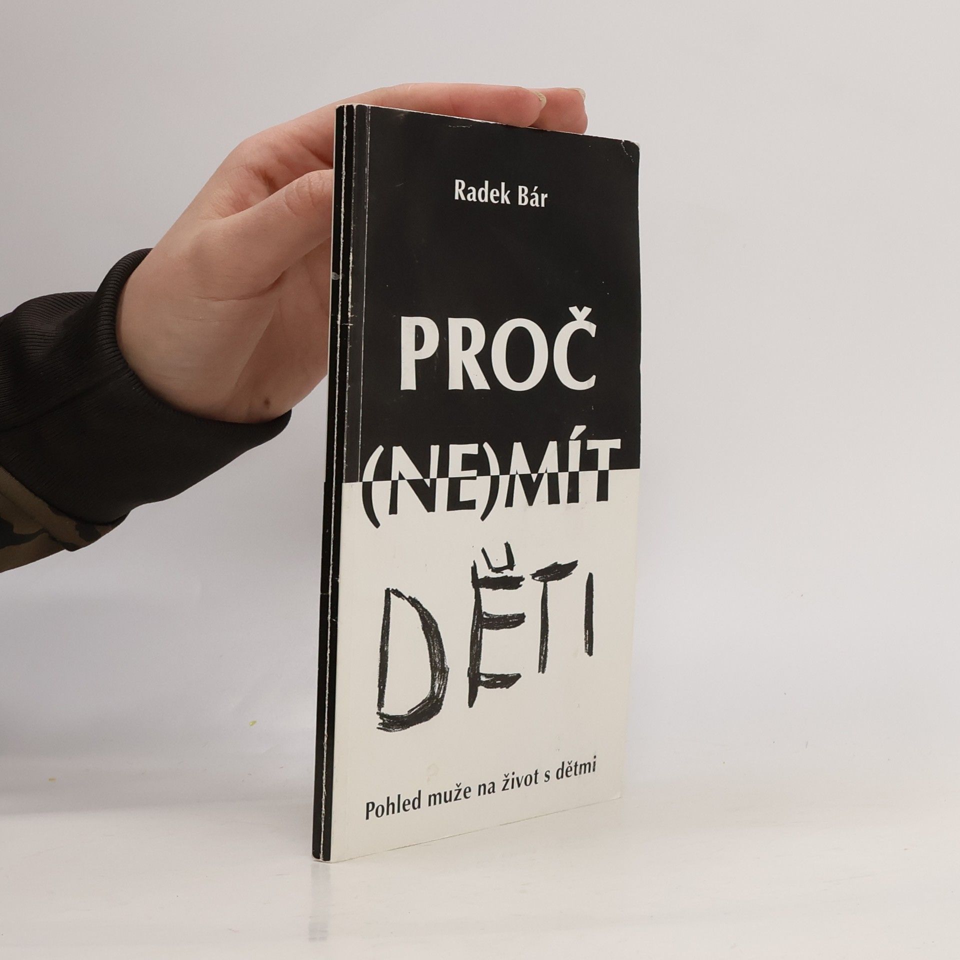 Radek Bár Proč (ne)mít děti