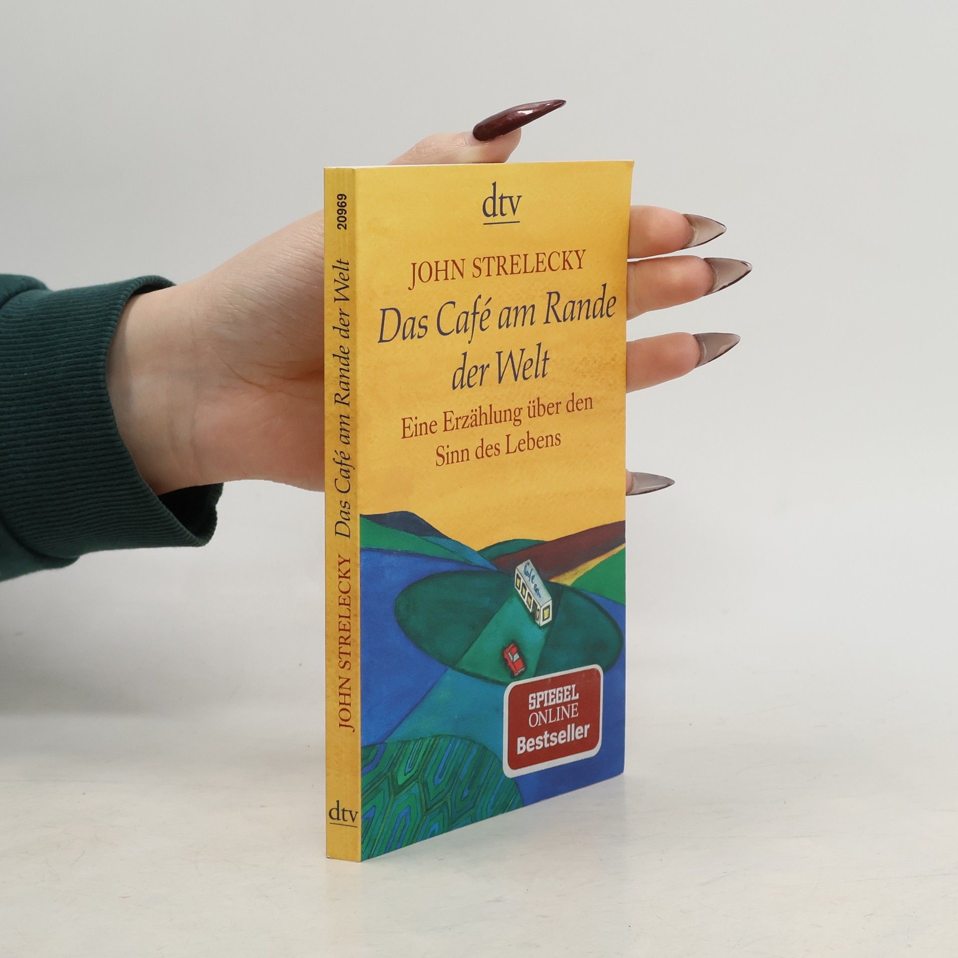 John Strelecky Das Café am Rande der Welt