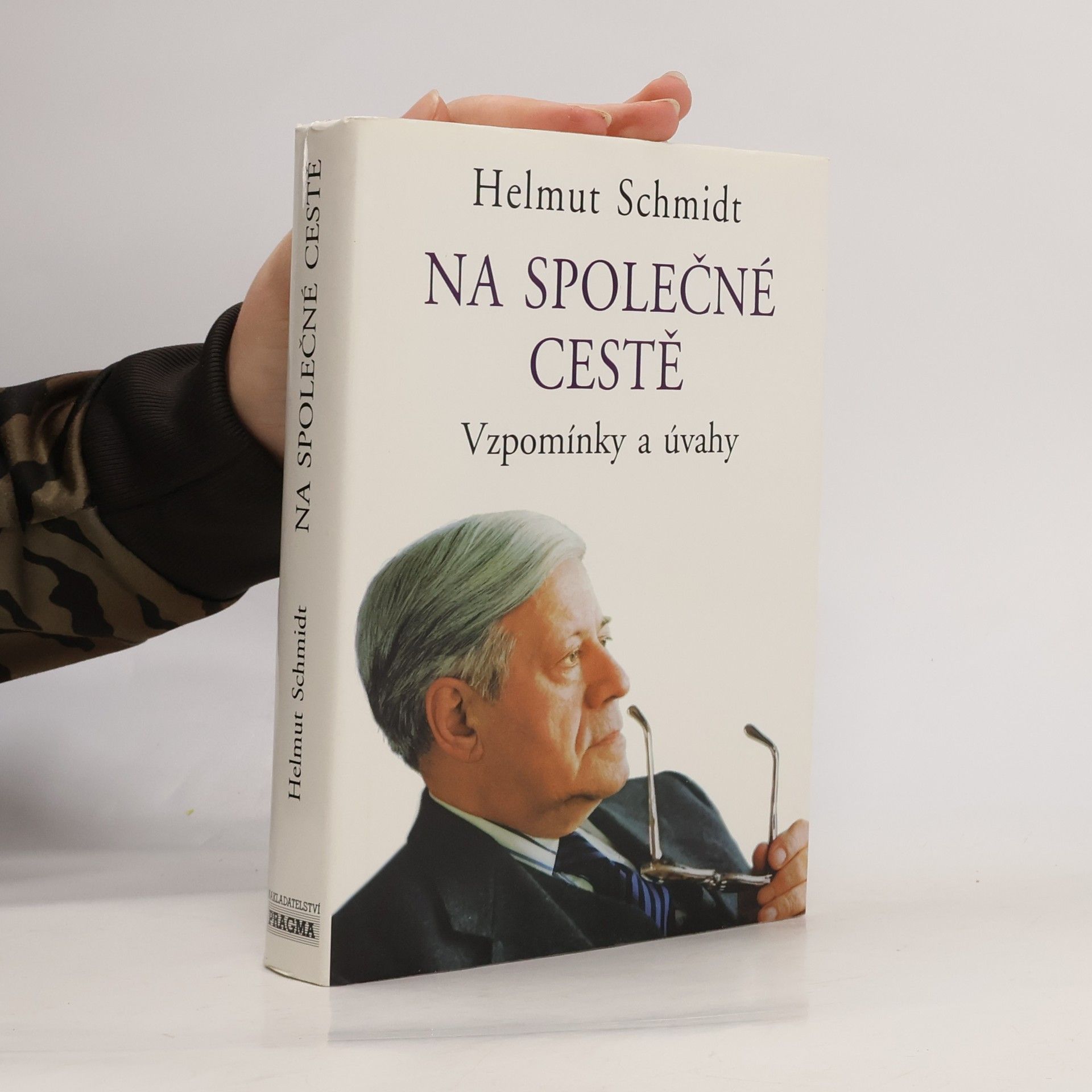 Helmut Schmidt Na společné cestě. Vzpomínky a úvahy