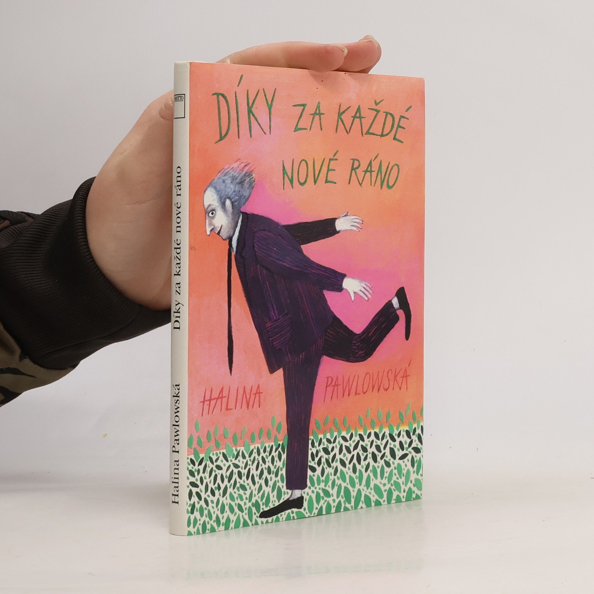 Halina Pawlowská Díky za každé nové ráno