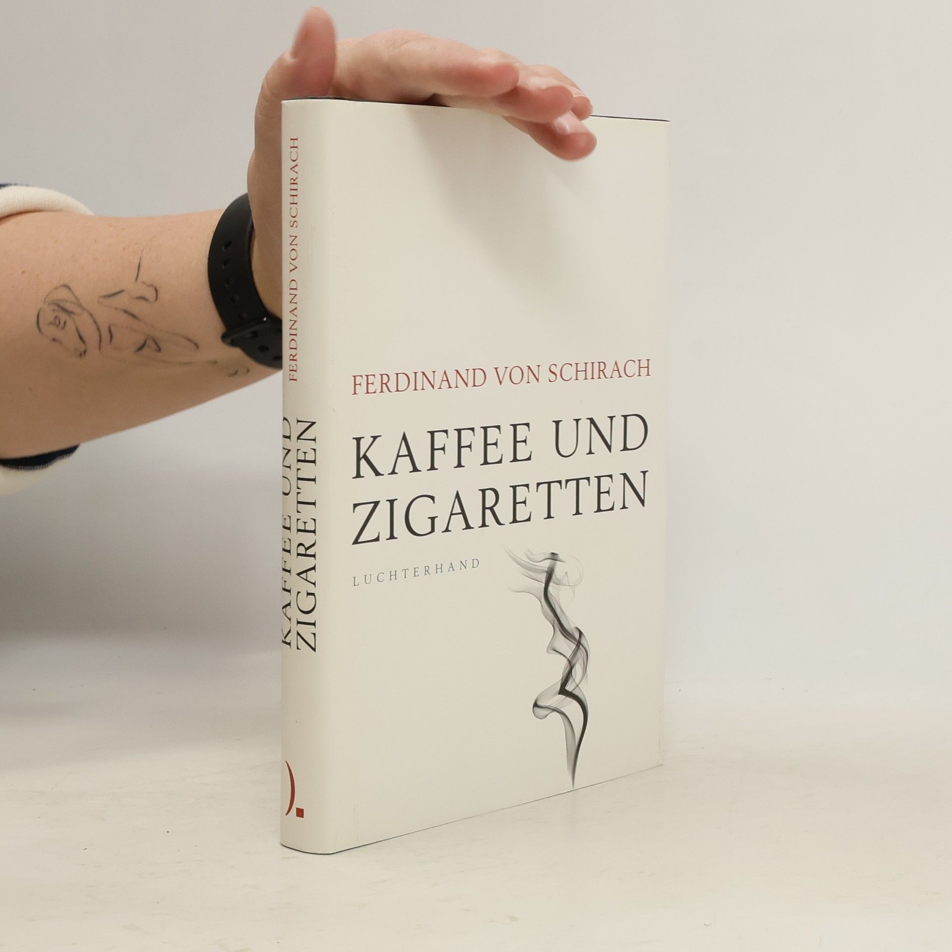 Ferdinand von Schirach Kaffee und Zigaretten