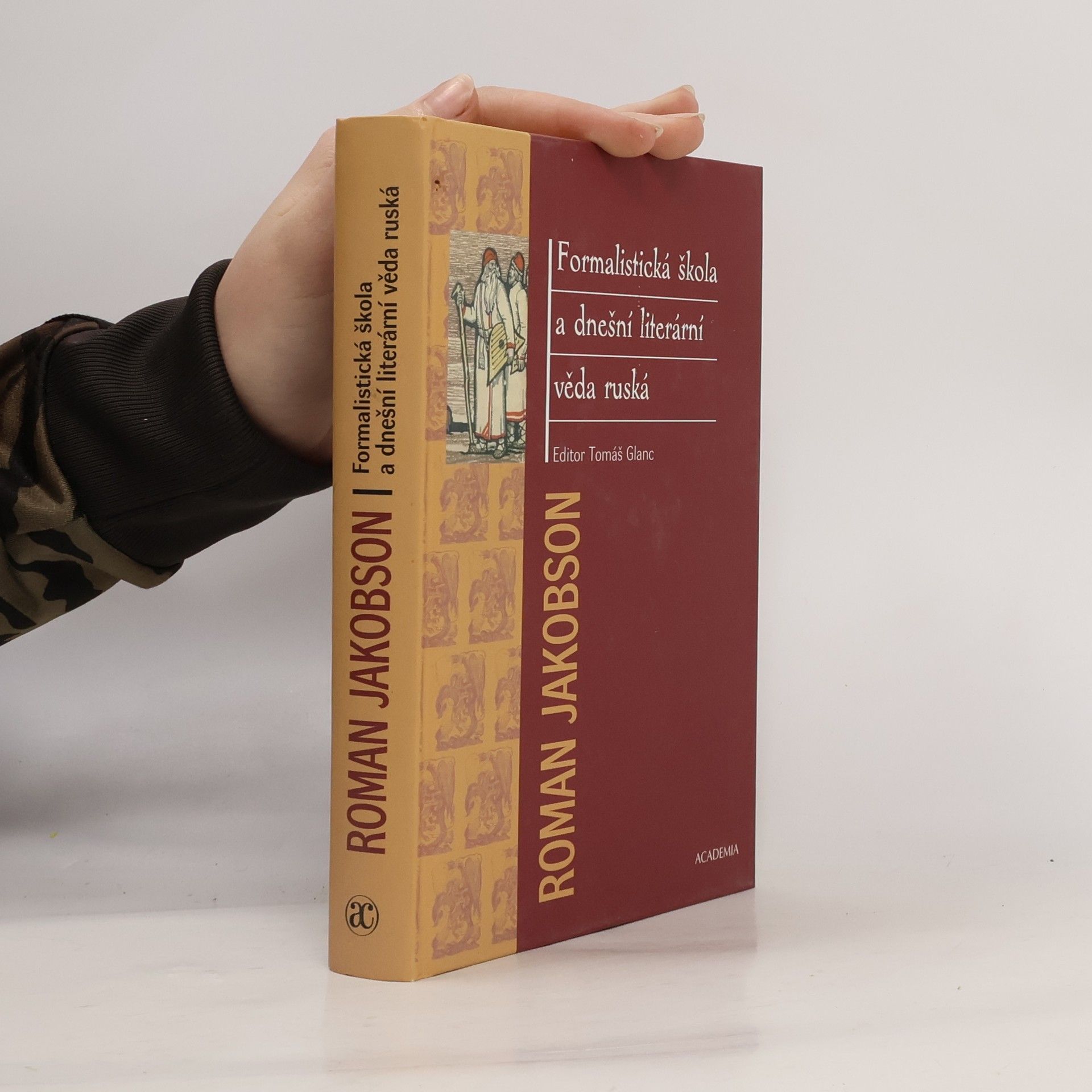 Roman Jakobson Formalistická škola a dnešní literární věda ruská