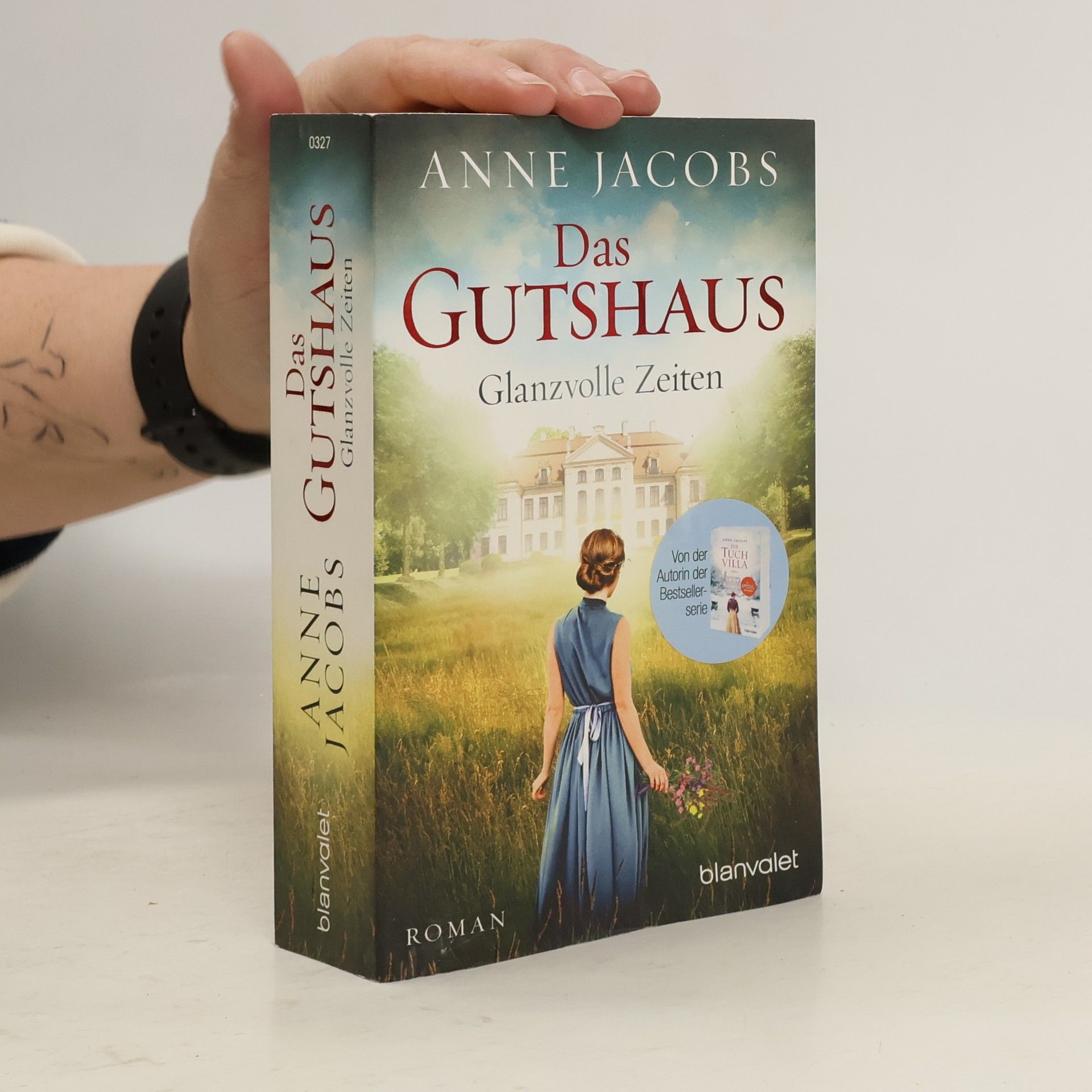 Anne Jacobs Das Gutshaus - Glanzvolle Zeiten