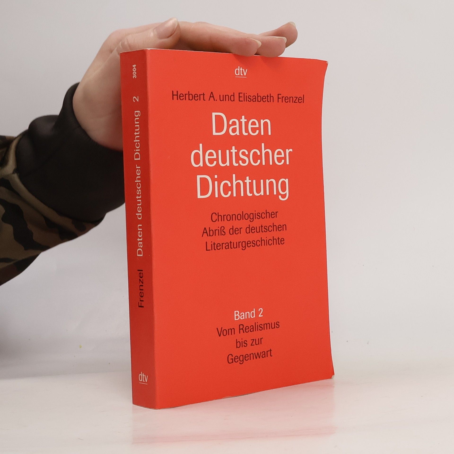 Daten deutscher Dichtung : Chronologischer Abriß der deutschen Literaturgeschichte. Band 2, Vom Realismus zur Gegenwart