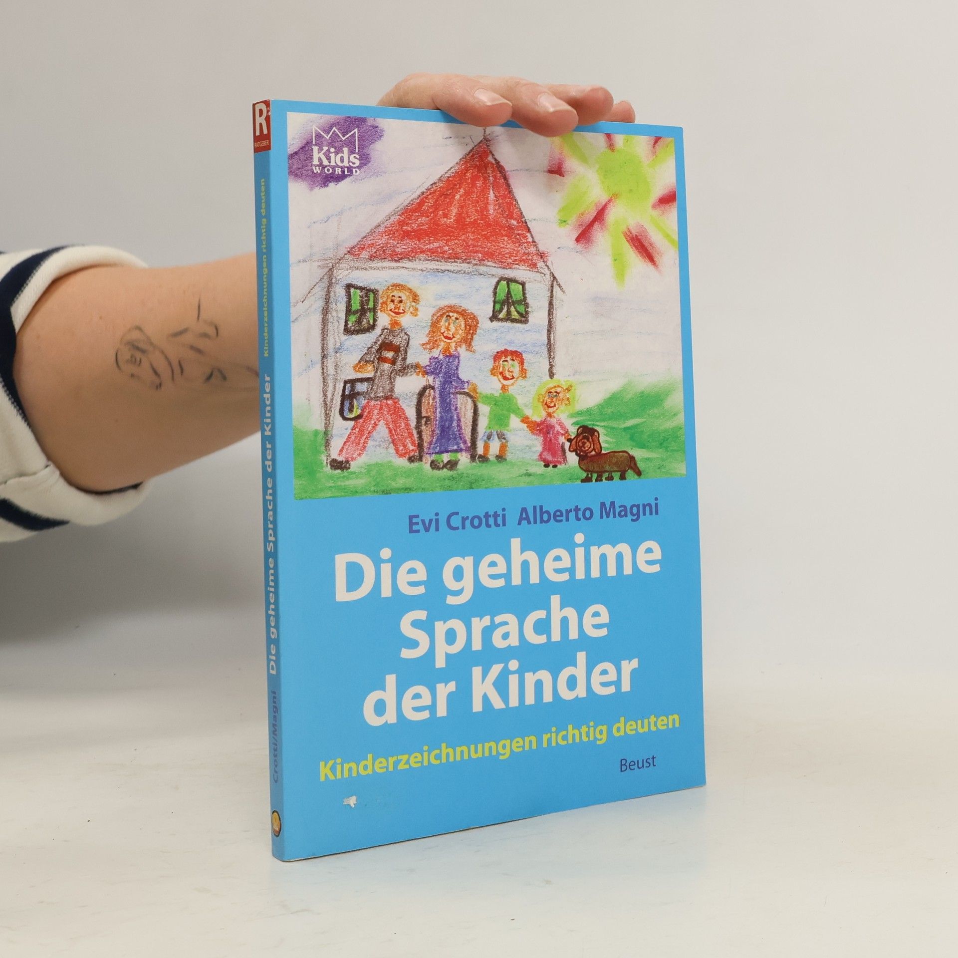 Evi Crotti Die geheime Sprache der Kinder