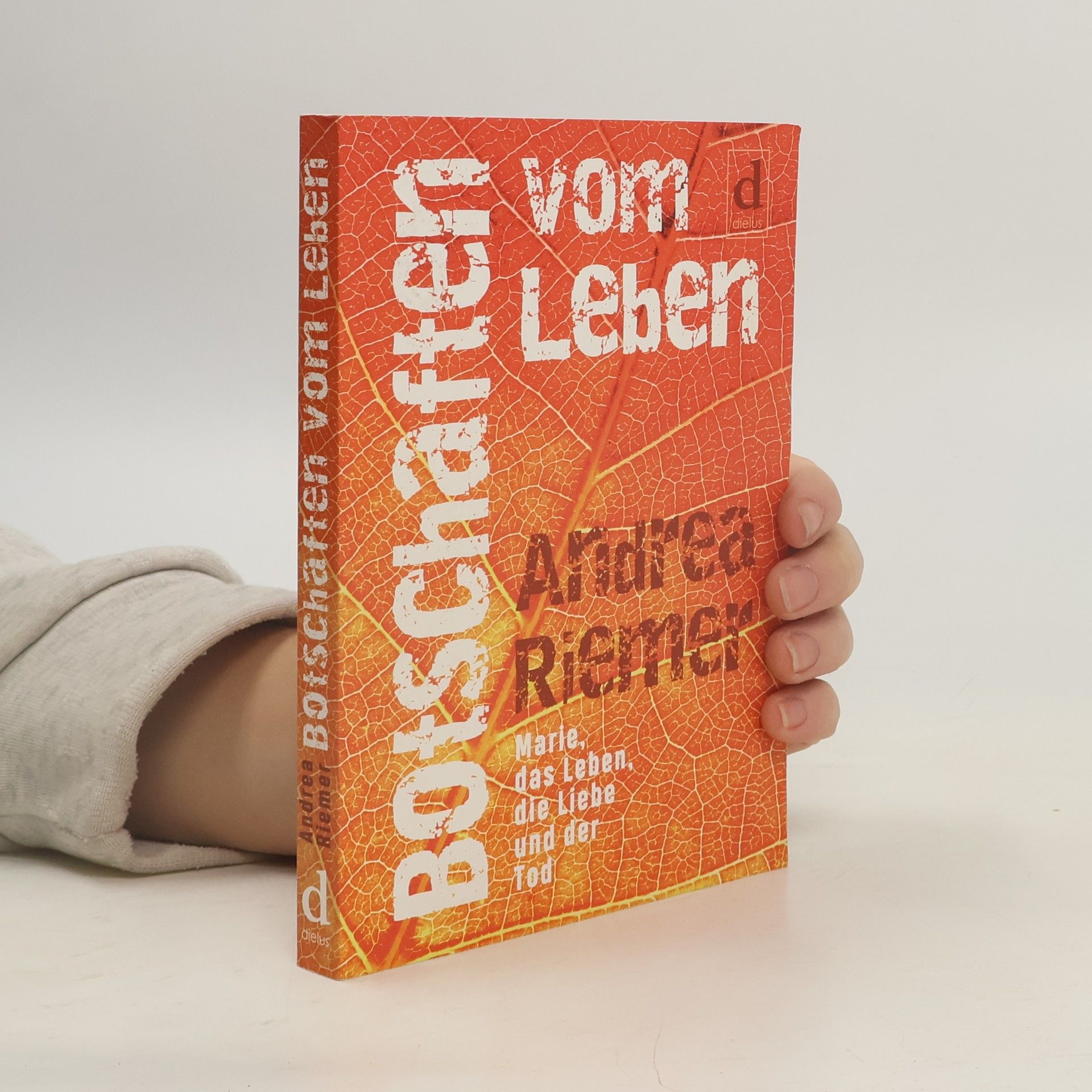 Andrea K. Riemer Botschaften vom Leben