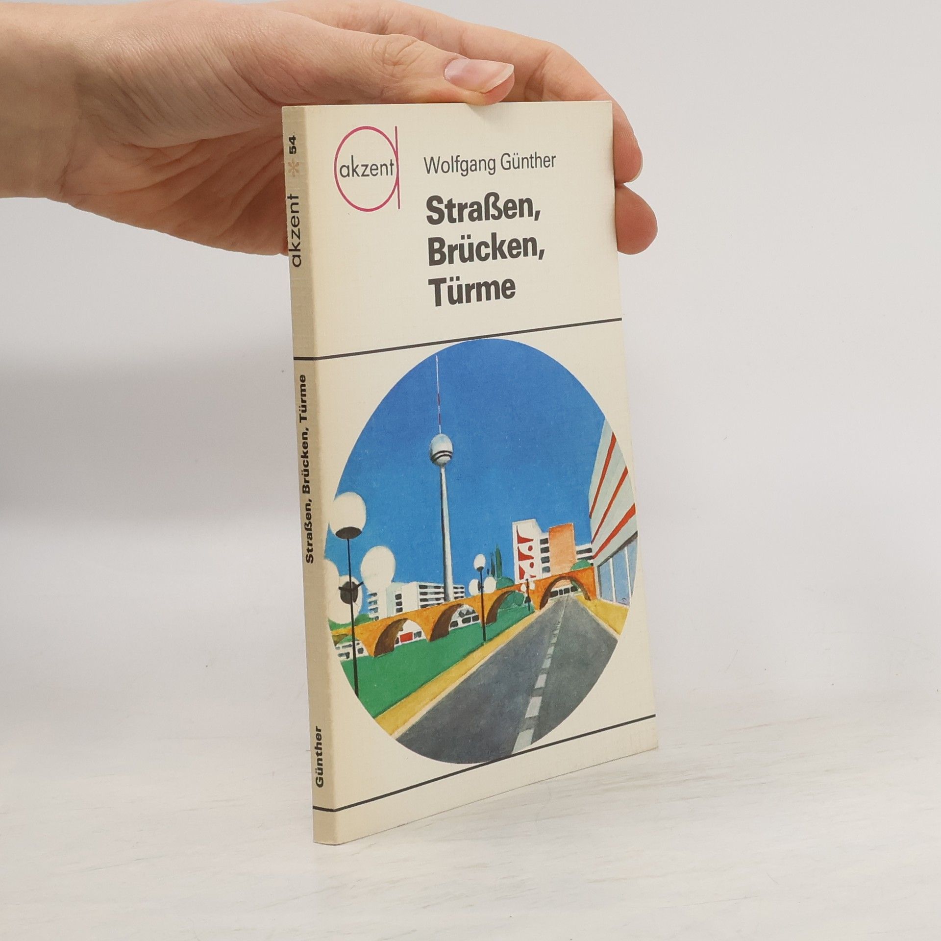 Straßen, Brücken, Türme