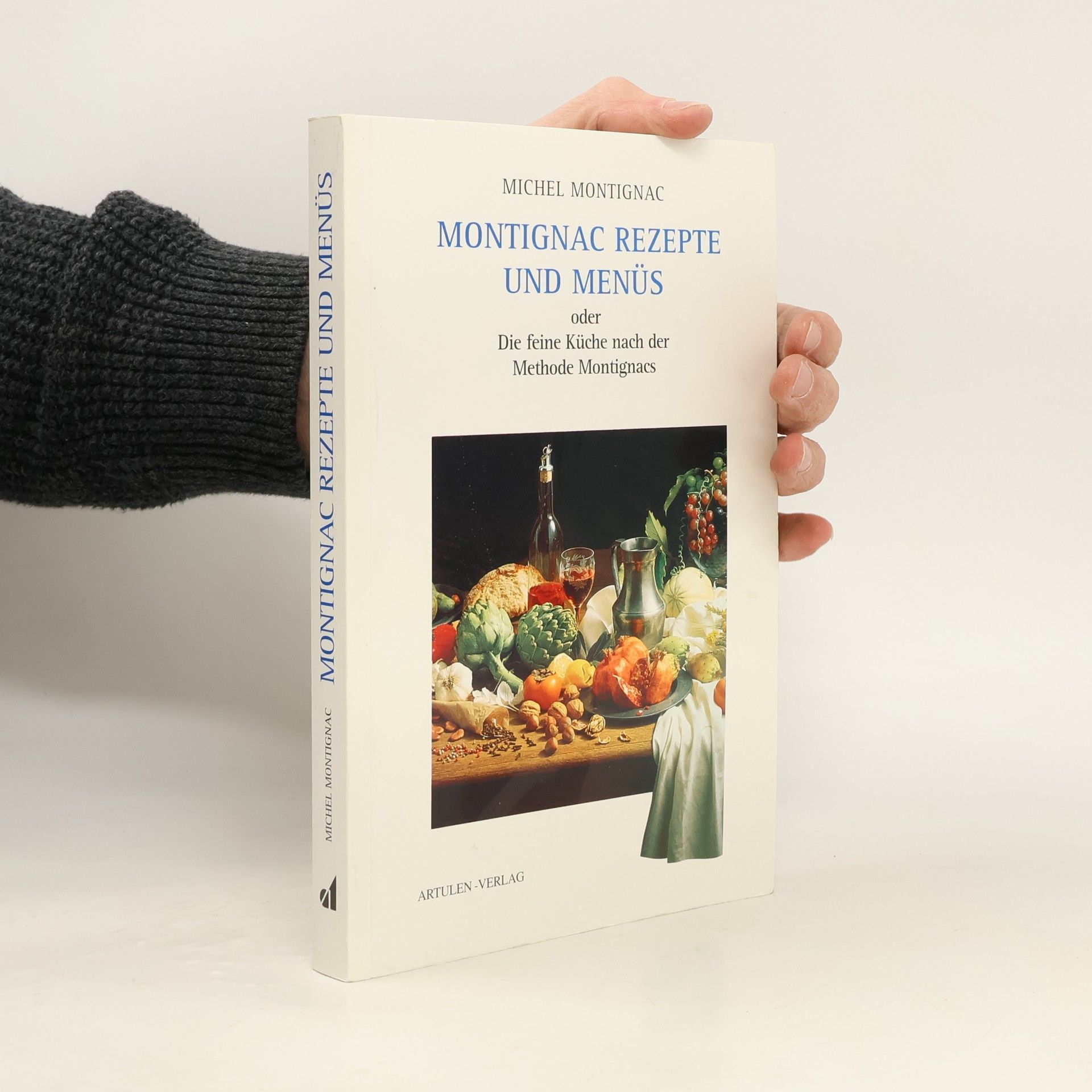 Montignac-Rezepte und -Menues oder die feine Küche nach der Methode Montignacs