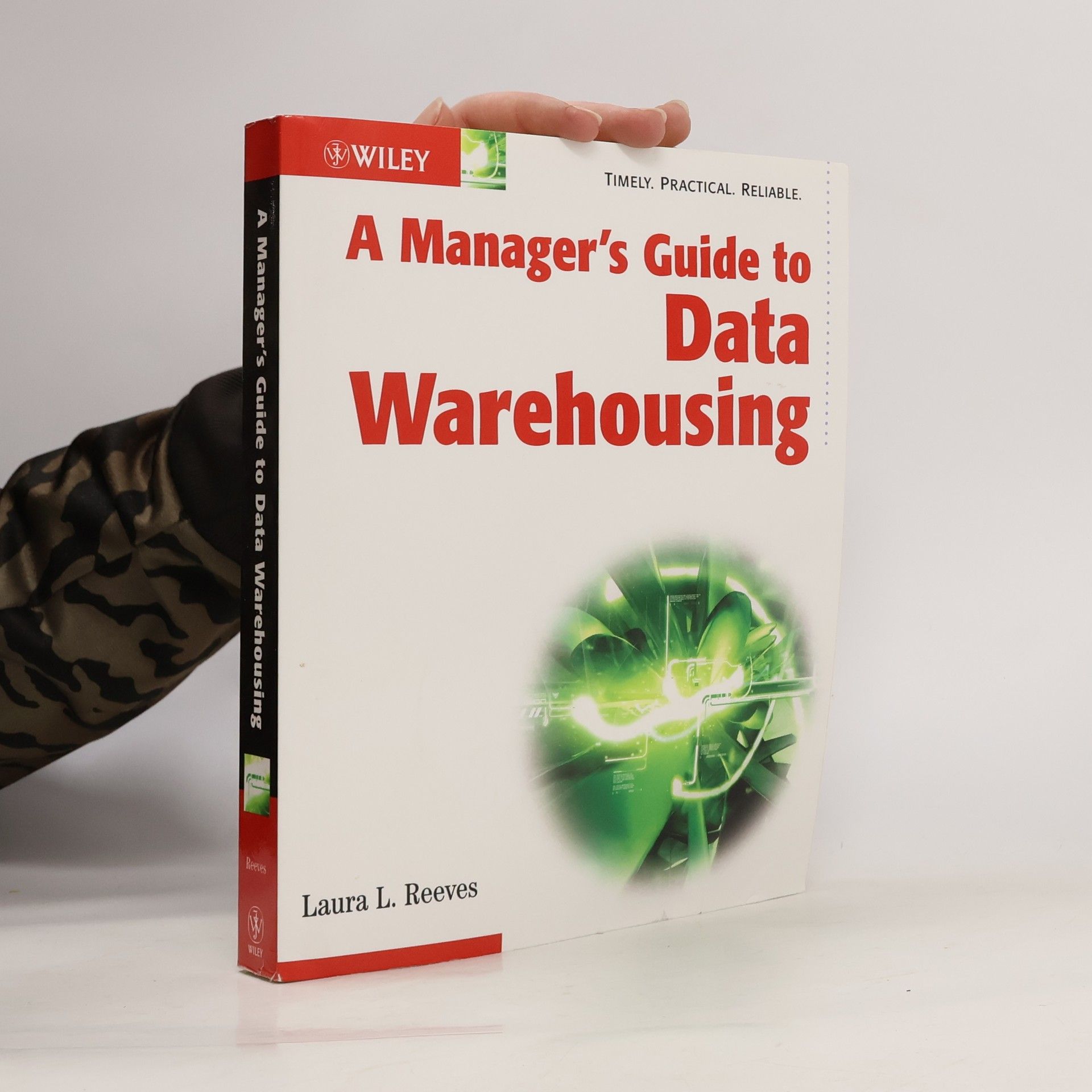Laura L. Reeves A Manager's Guide to Data Warehousing