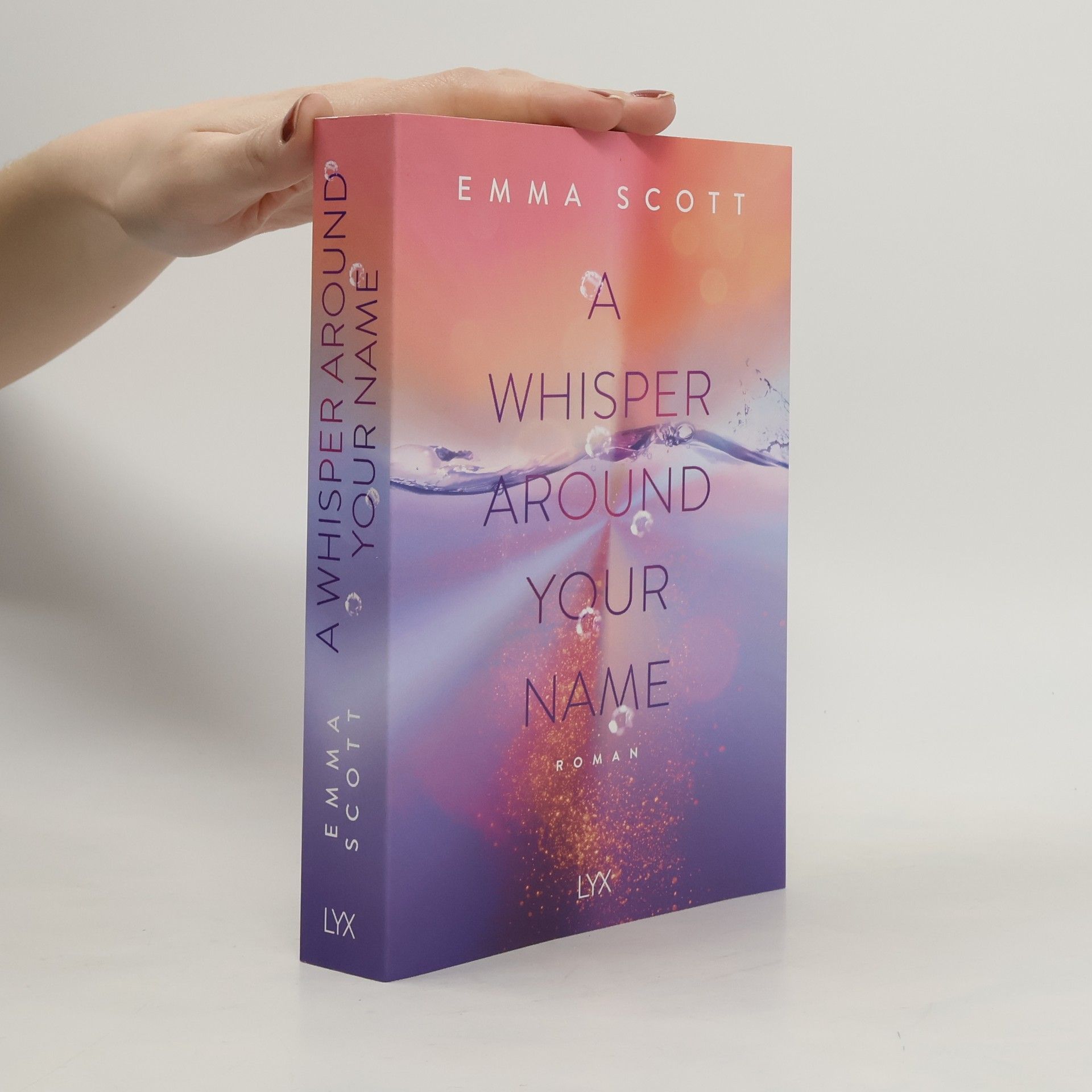 Emma Scott A Whisper Around Your Name