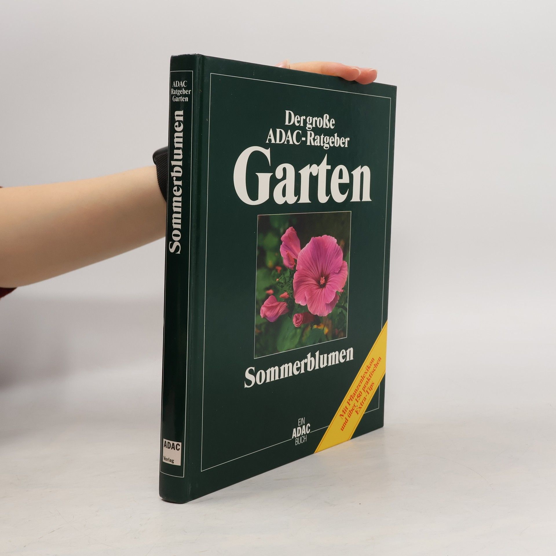Der große ADAC-Ratgeber. Garten. Sommerblumen