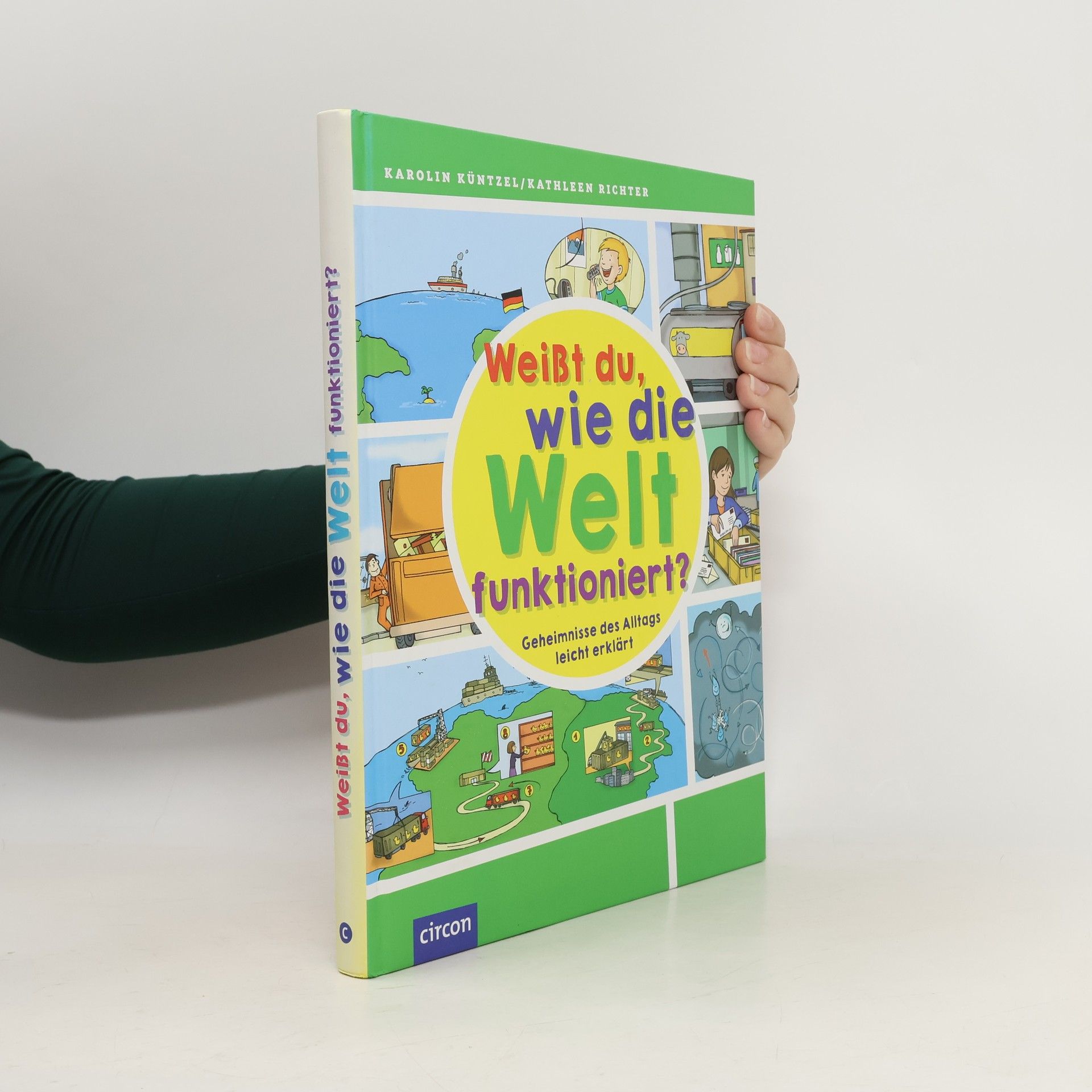 Kathleen Richter Weißt du, wie die Welt funktioniert?