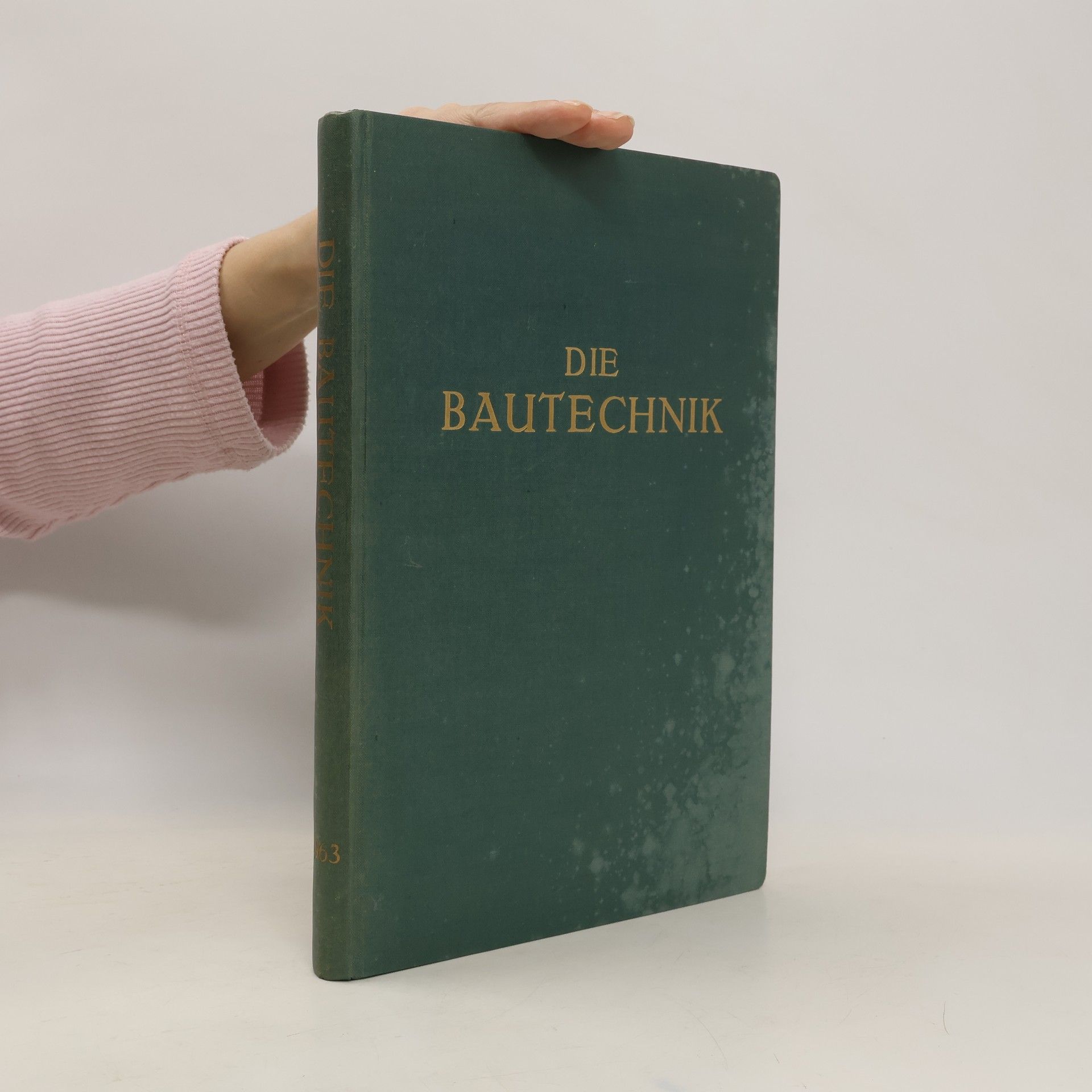 Autorenkollektiv Die Bautechnik