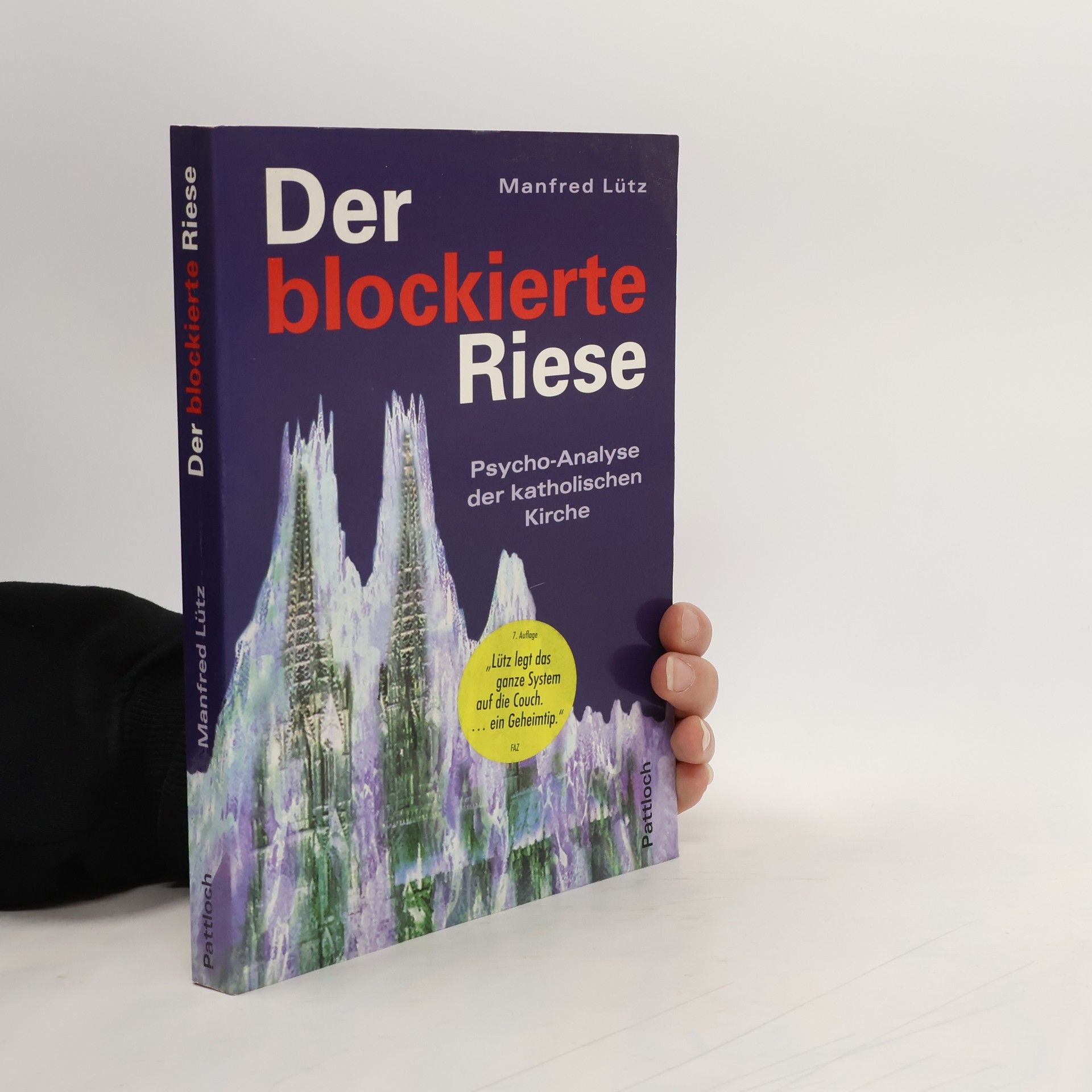 Manfred Lütz Der blockierte Riese