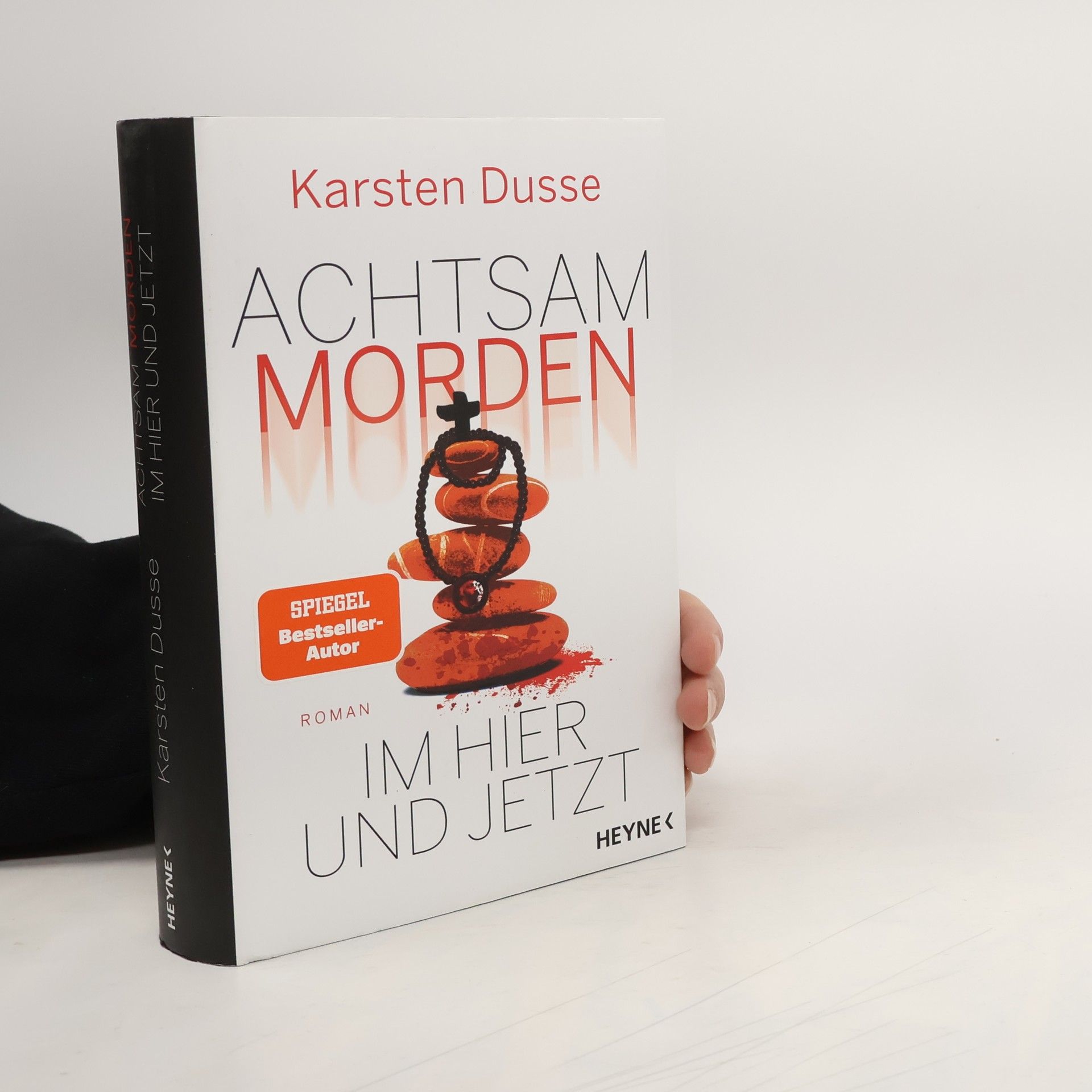 Karsten Dusse Achtsam morden. Im Hier und Jetzt