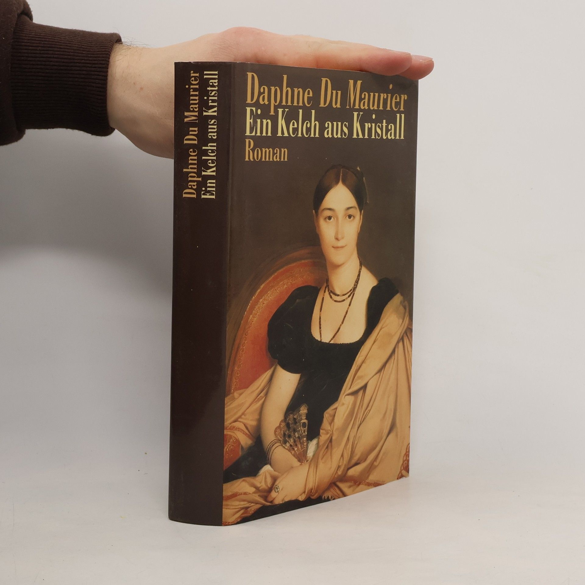 Daphne du Maurier Ein Kelch aus Kristall