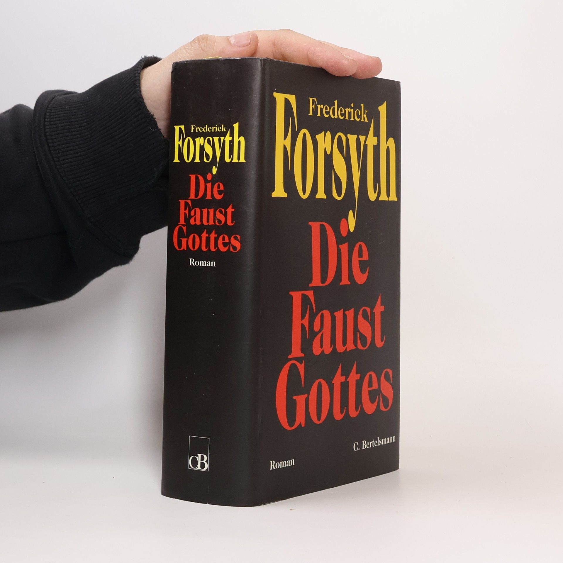 Frederick Forsyth Die Faust Gottes