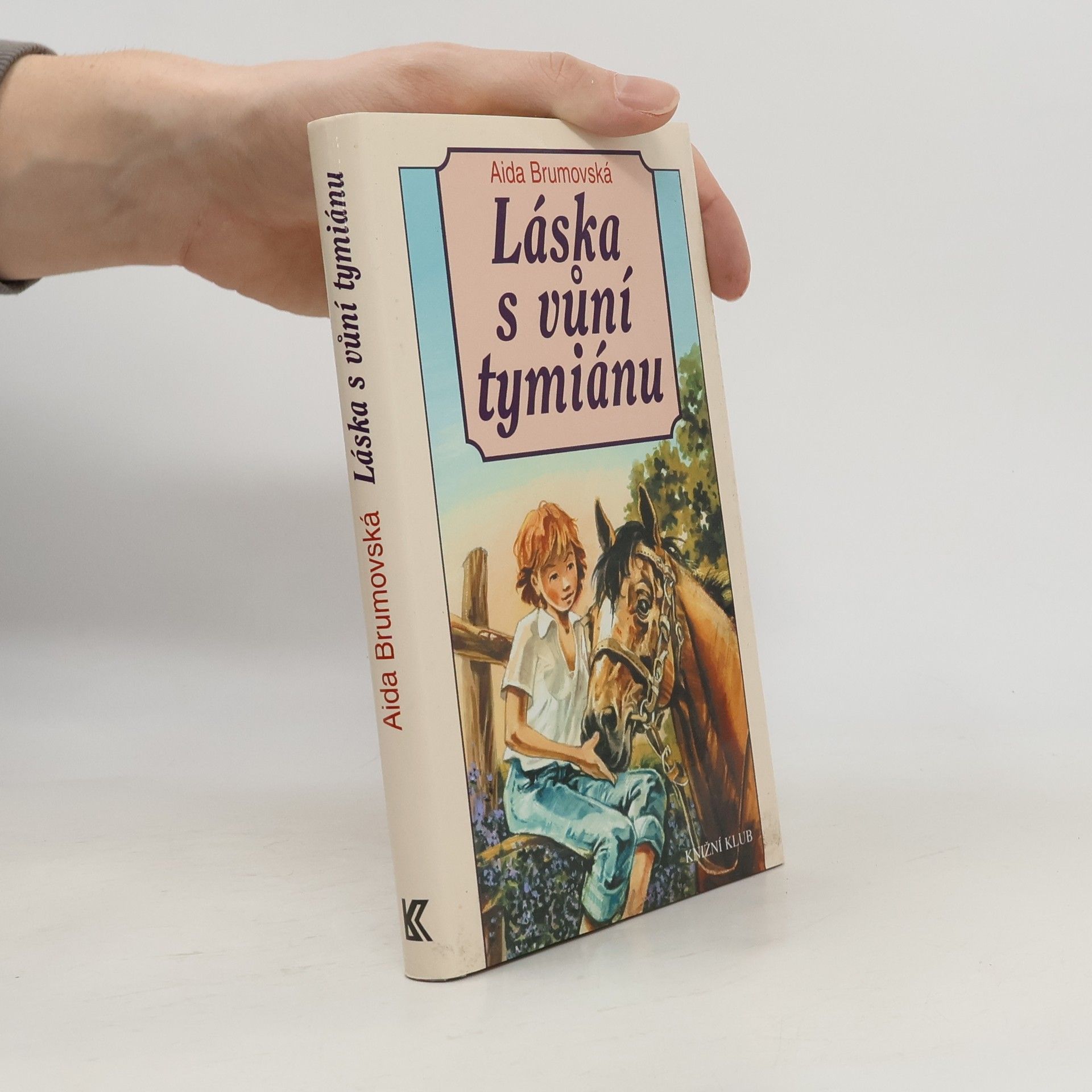 Aida Brumovská Láska s vůní tymiánu