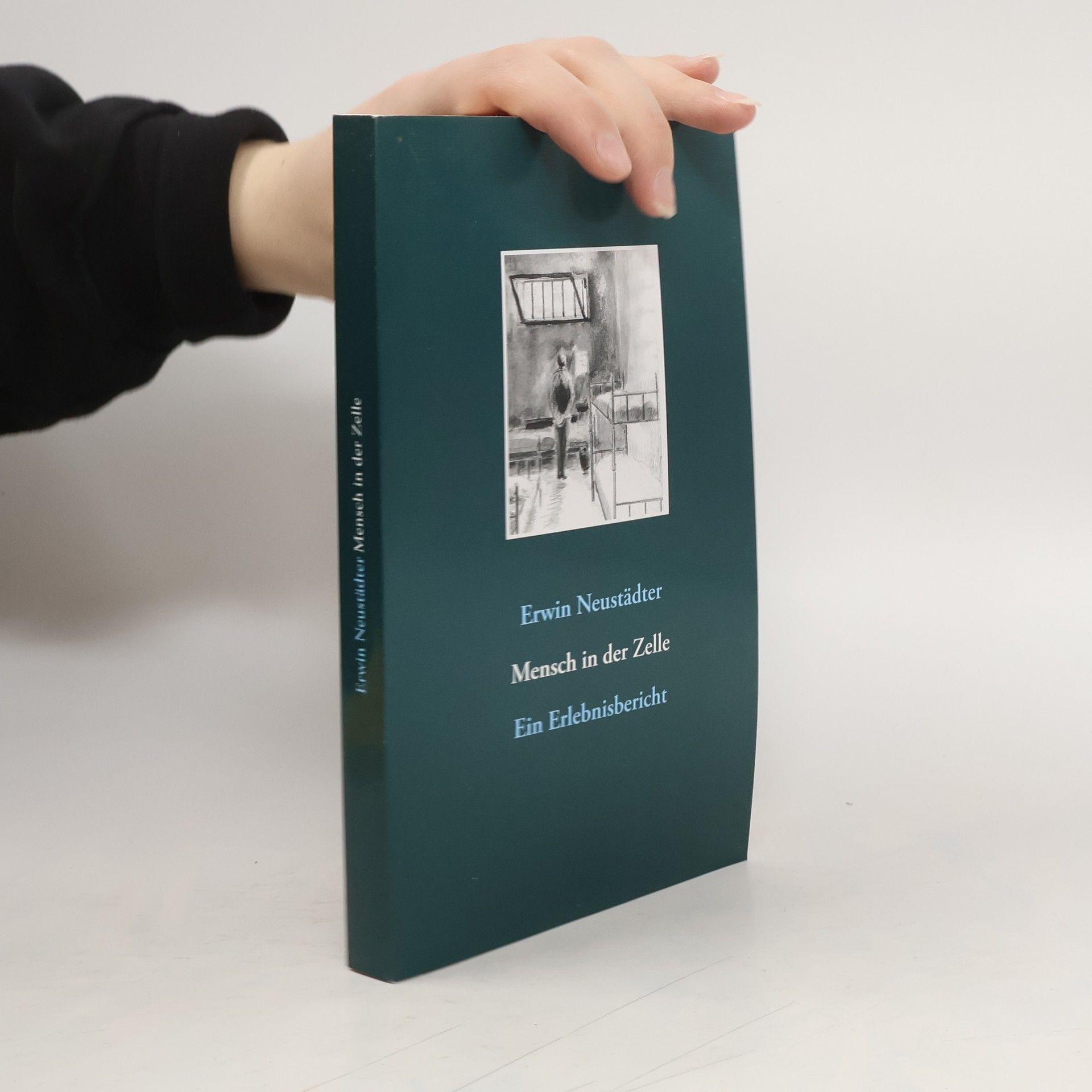 Erwin Neustädter Mensch in der Zelle