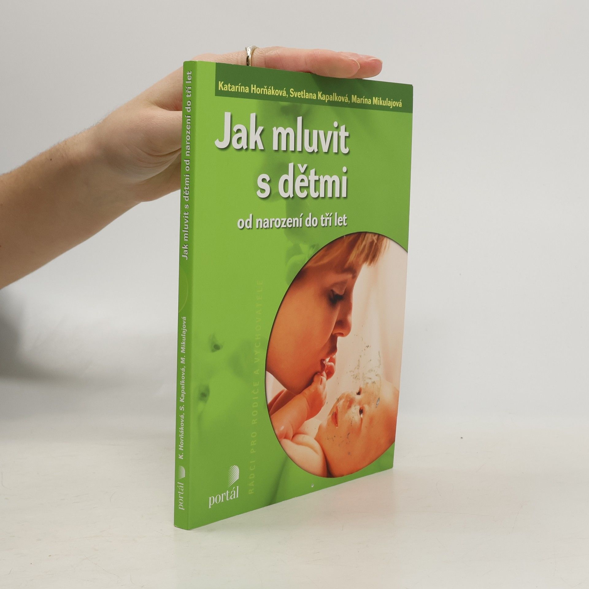 Jak mluvit s dětmi. Od narození do tří let