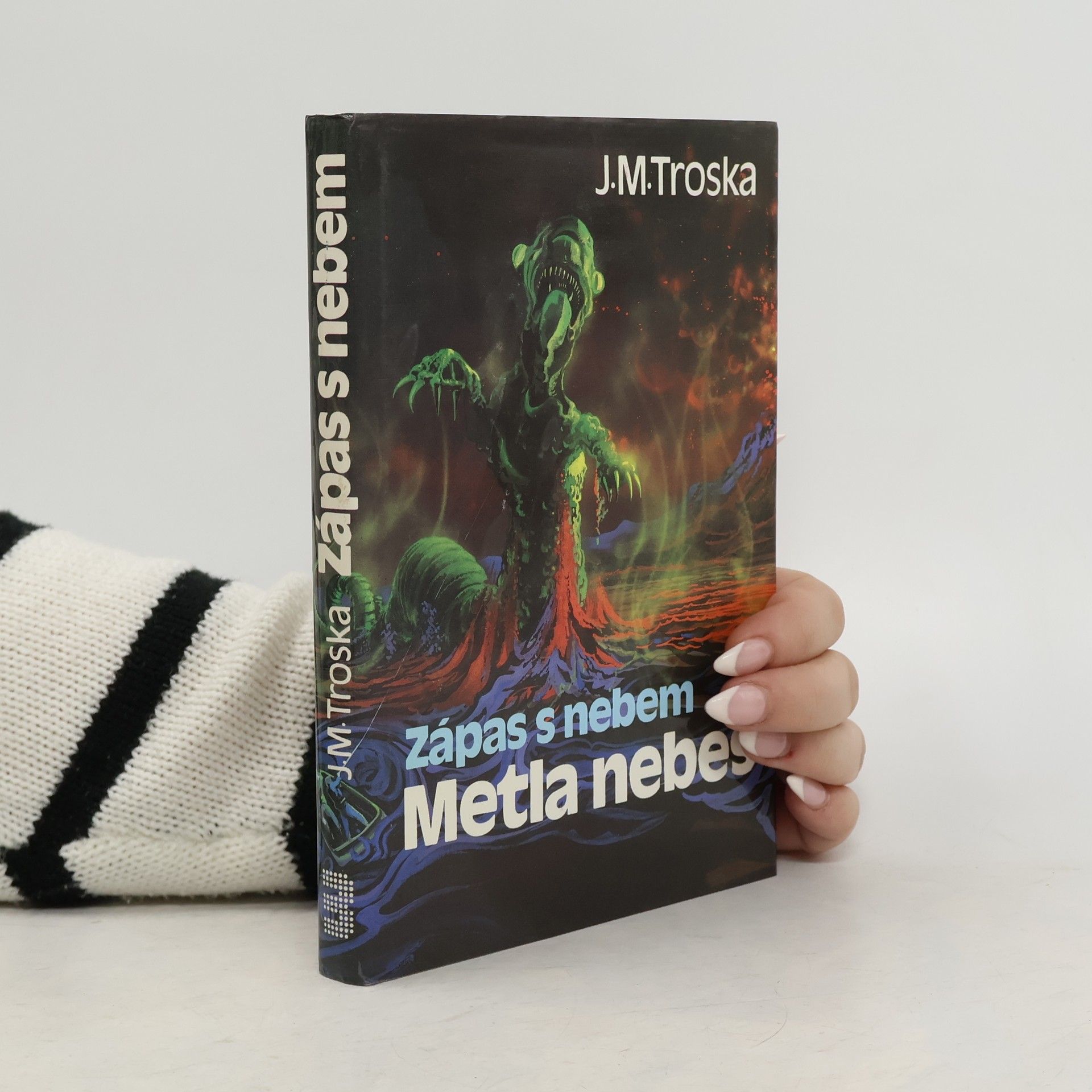 Zápas s nebem 3. Metla nebes