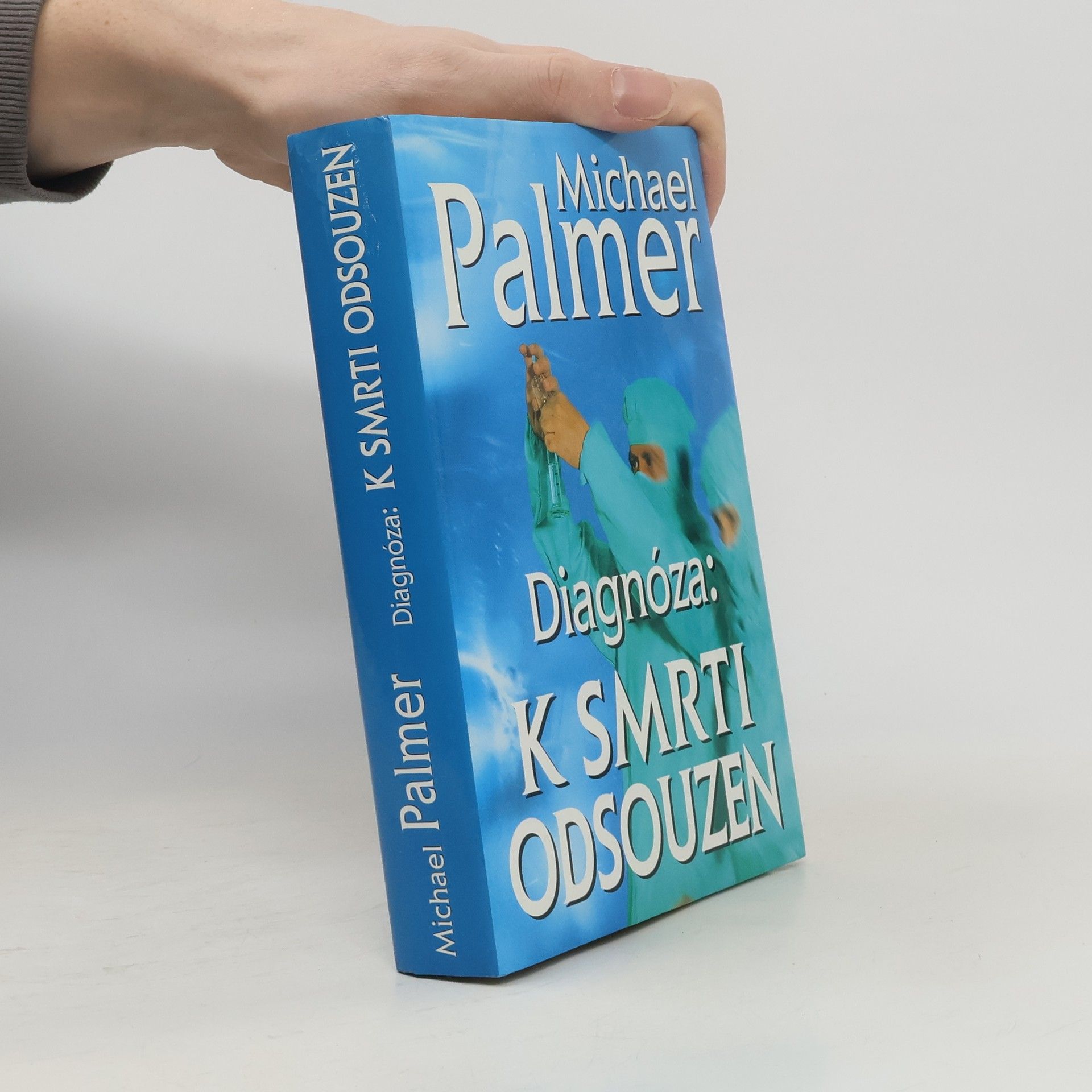 Michael Palmer Diagnóza: k smrti odsouzen