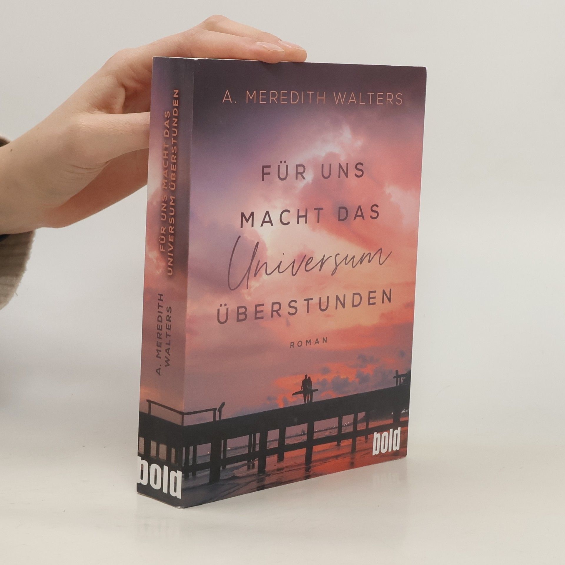 A. Meredith Walters Für uns macht das Universum Überstunden