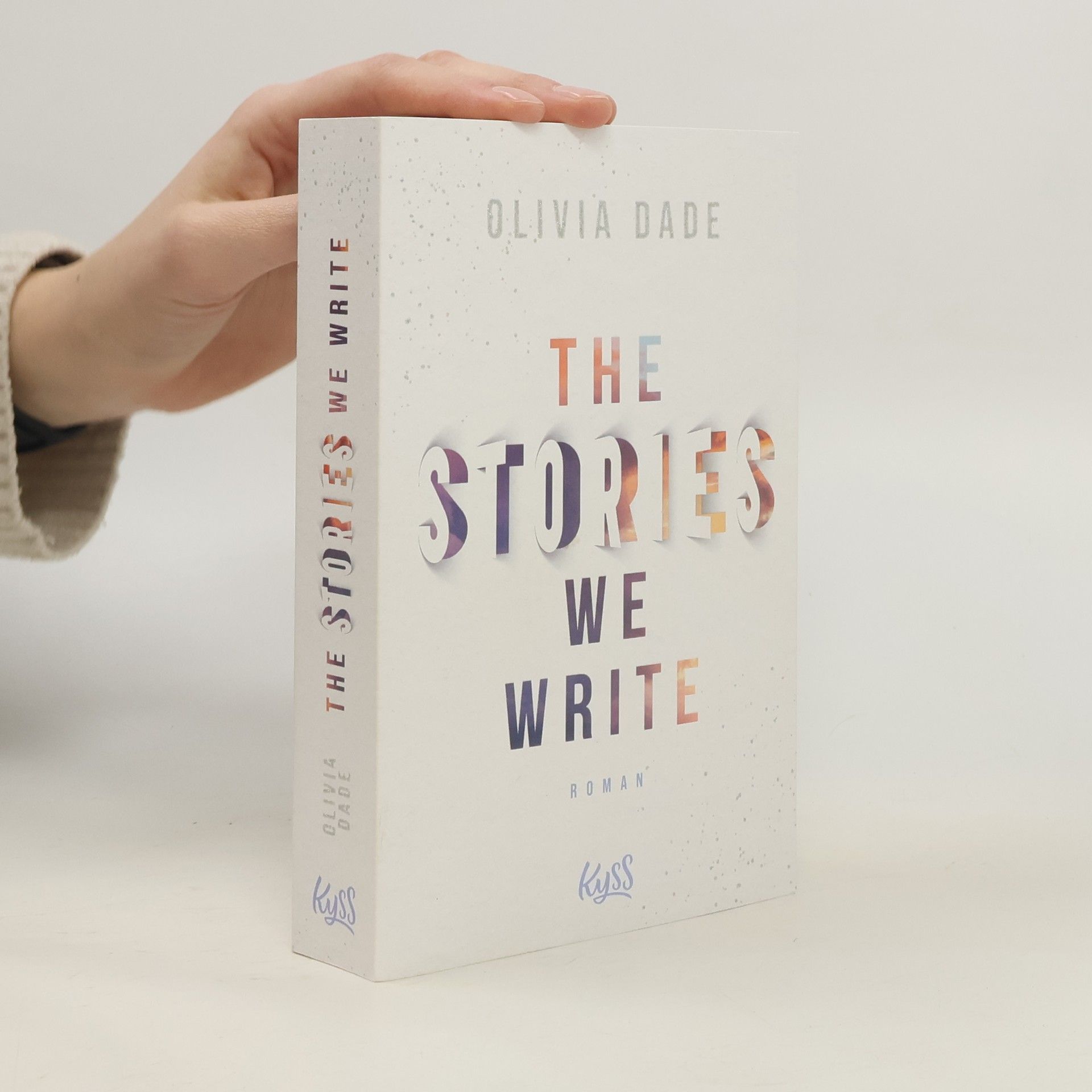 Olivia Dade The Stories We Write
