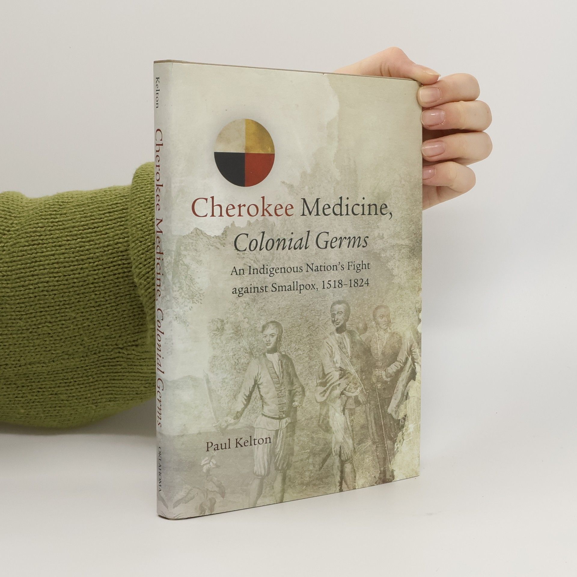 Paul Kelton New Directions in Native American Studies - 11: Cherokee Medicine, Colonial Germs