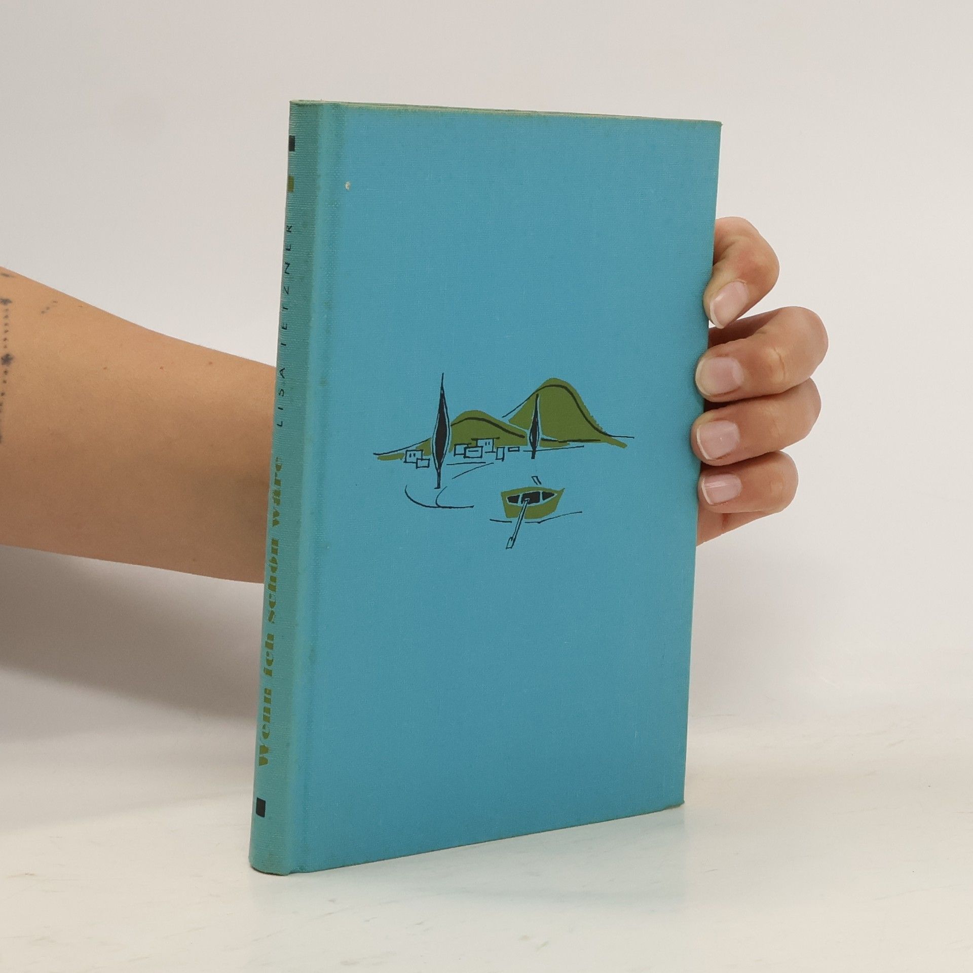 Lisa Tetzner Wenn ich schön wäre