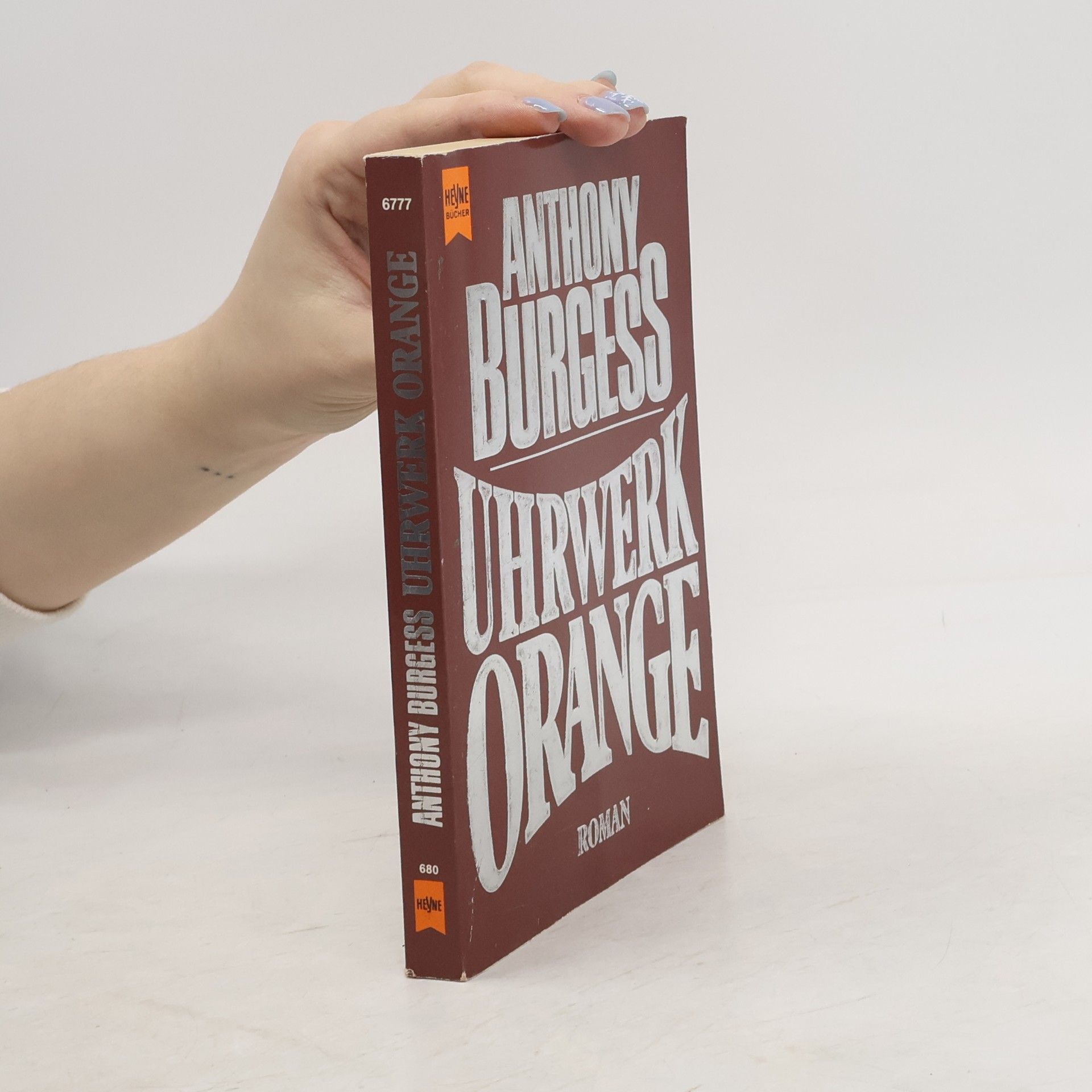 Anthony Burgess Uhrwerk Orange: Roman