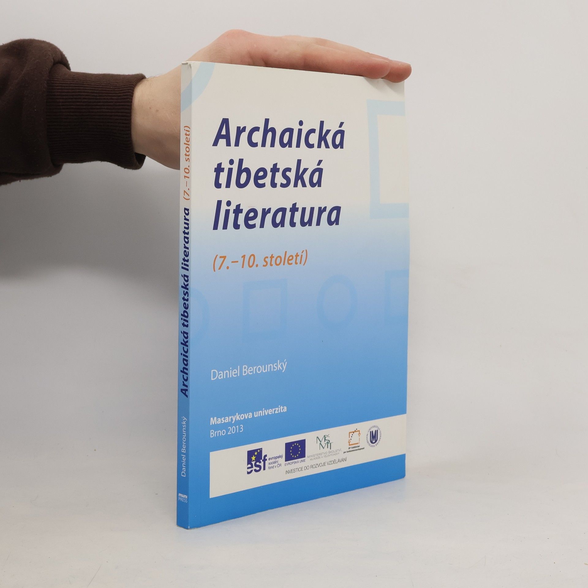 Daniel Berounský Archaická tibetská literatura (7.–10. století)