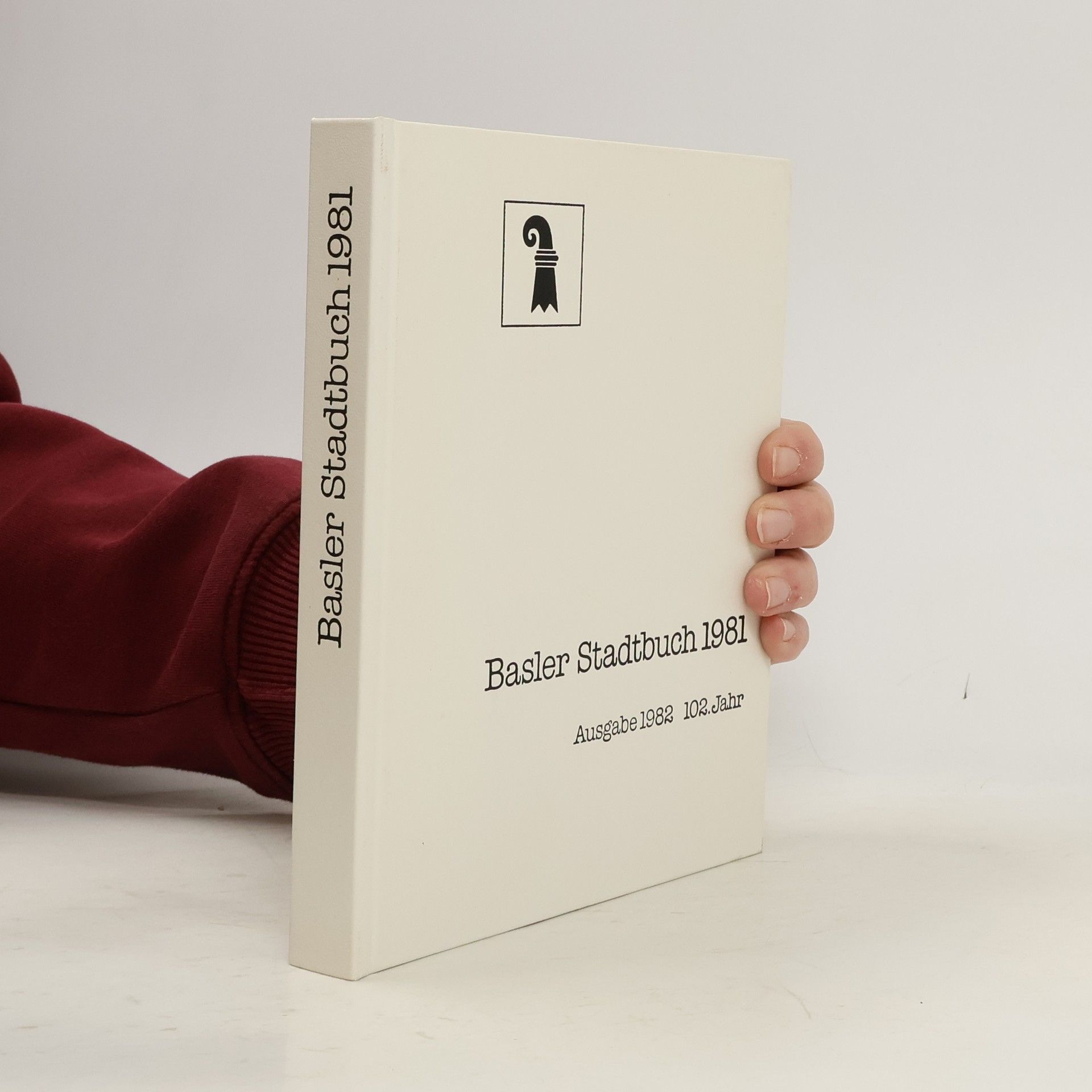Various authors Basler Stadtbuch 1981 - Ausgabe 1982, 102. Jahr