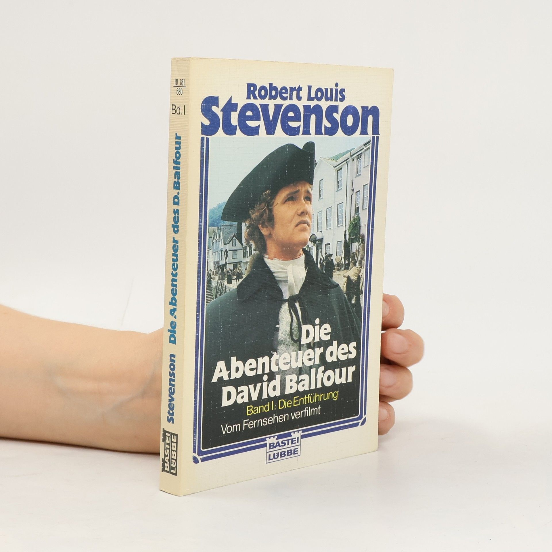 Robert Louis Stevenson Die Abenteuer des David Balfour. Band I. Die Entführung