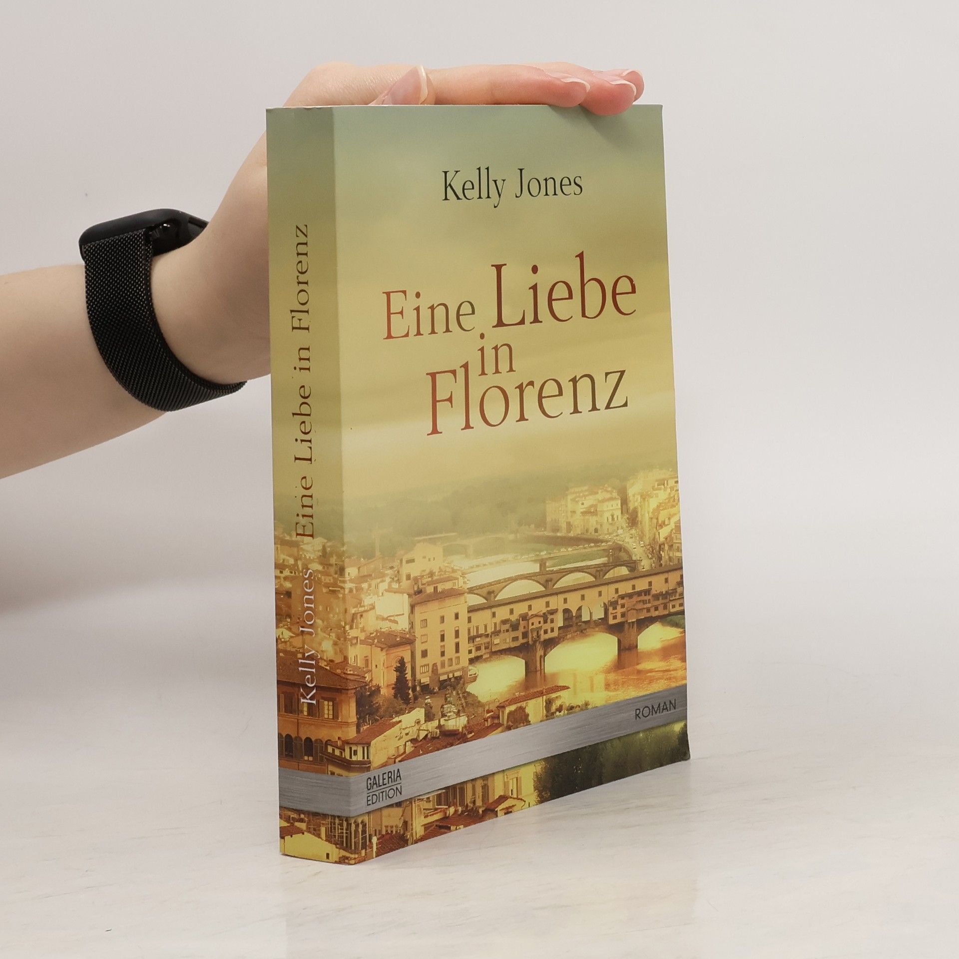 Kelly Jones Eine Liebe in Florenz