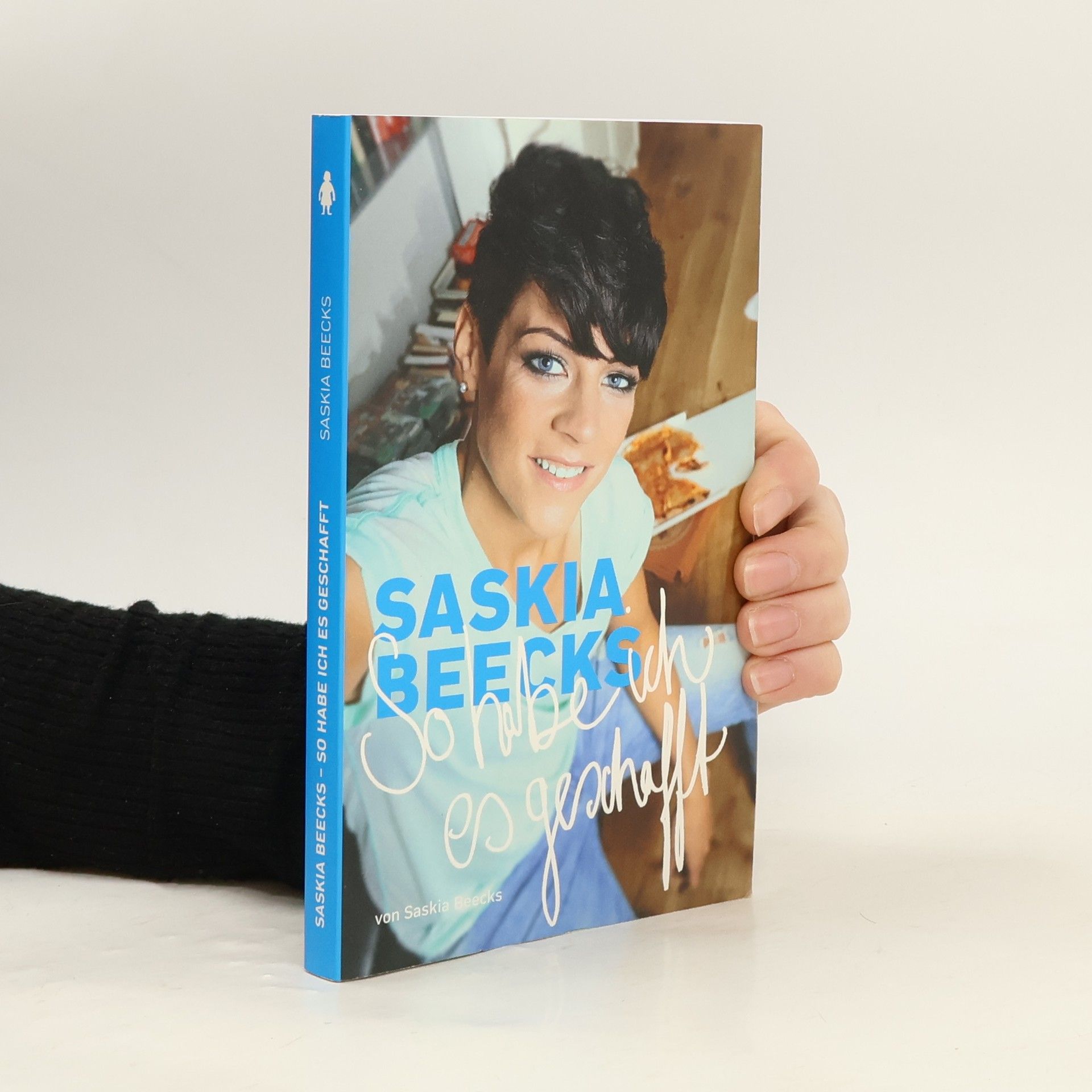 Saskia Beecks So habe ich es geschafft