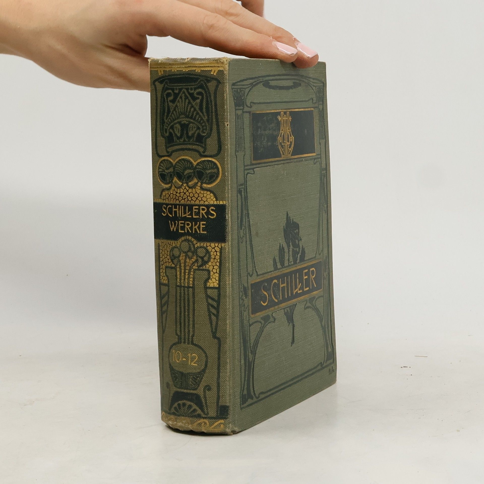 Friedrich Schiller Friedrich von Schillers sämtliche Werke. Zehnter Band