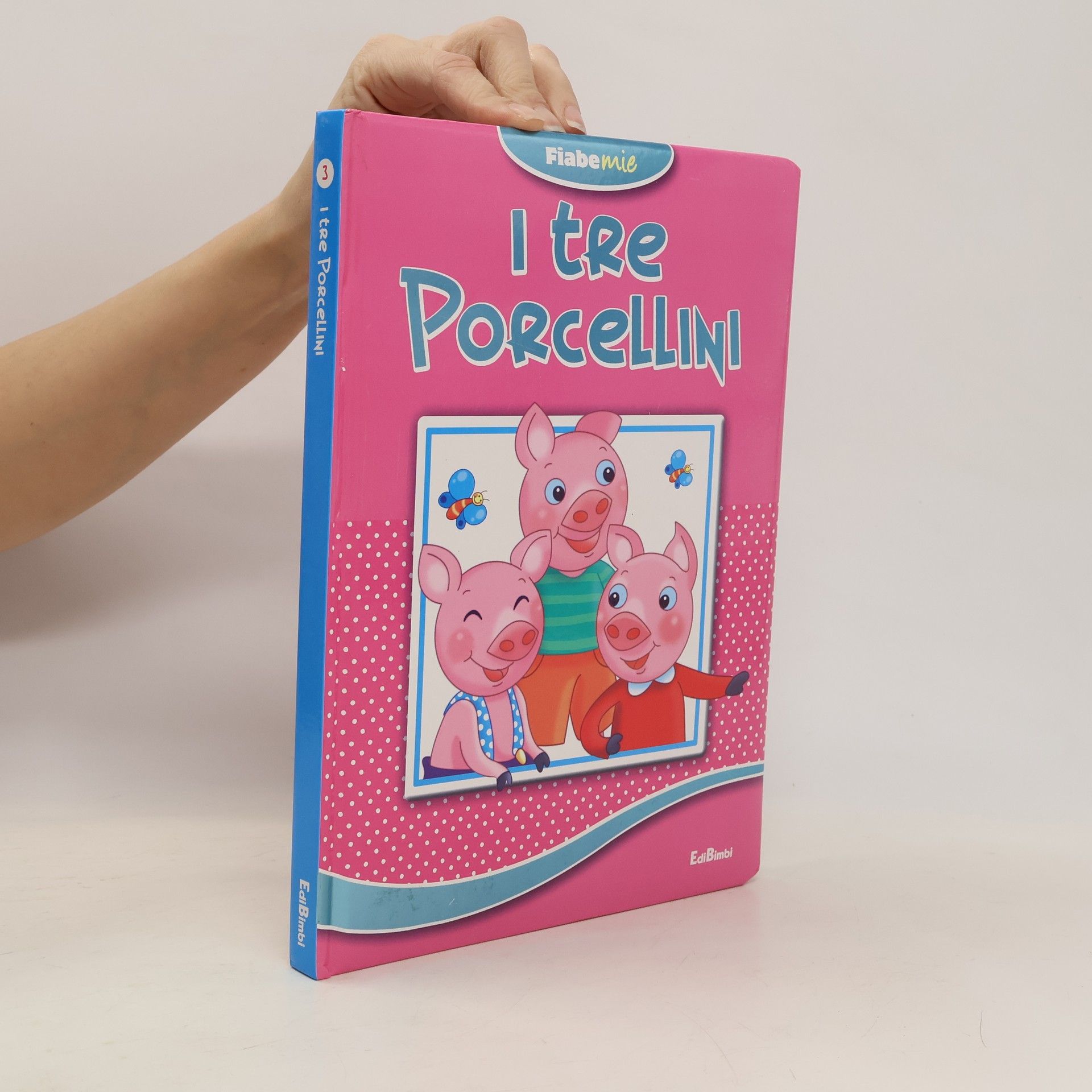 Various authors I tre porcellini. Fiabemie