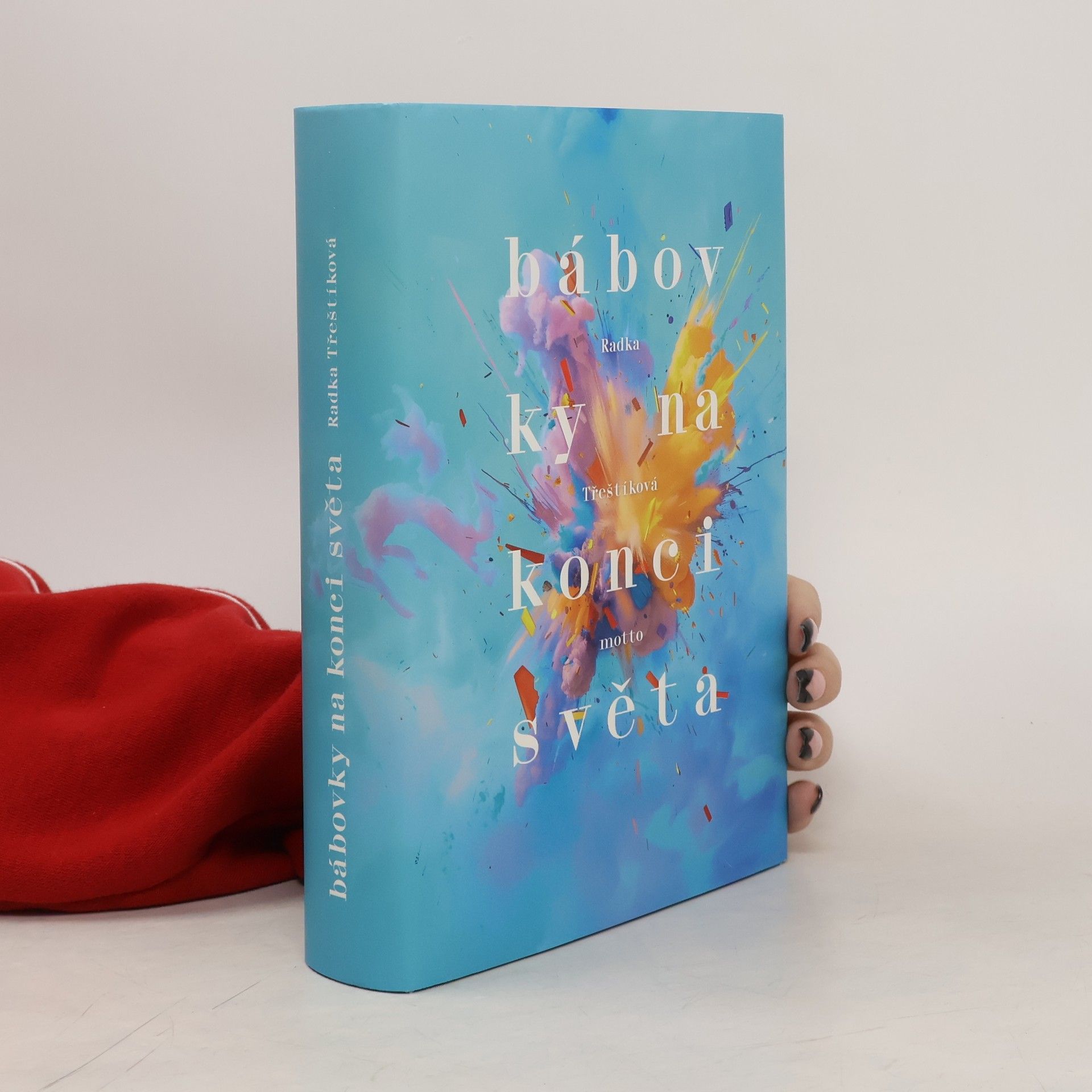 Radka Třeštíková Bábovky na konci světa