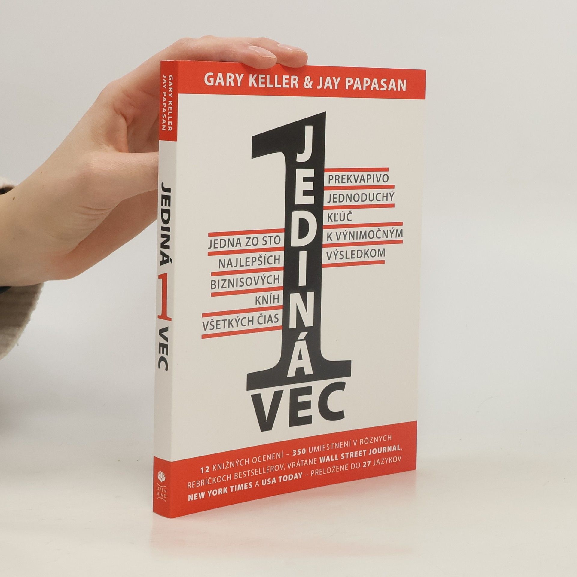 Gary Keller Jediná vec