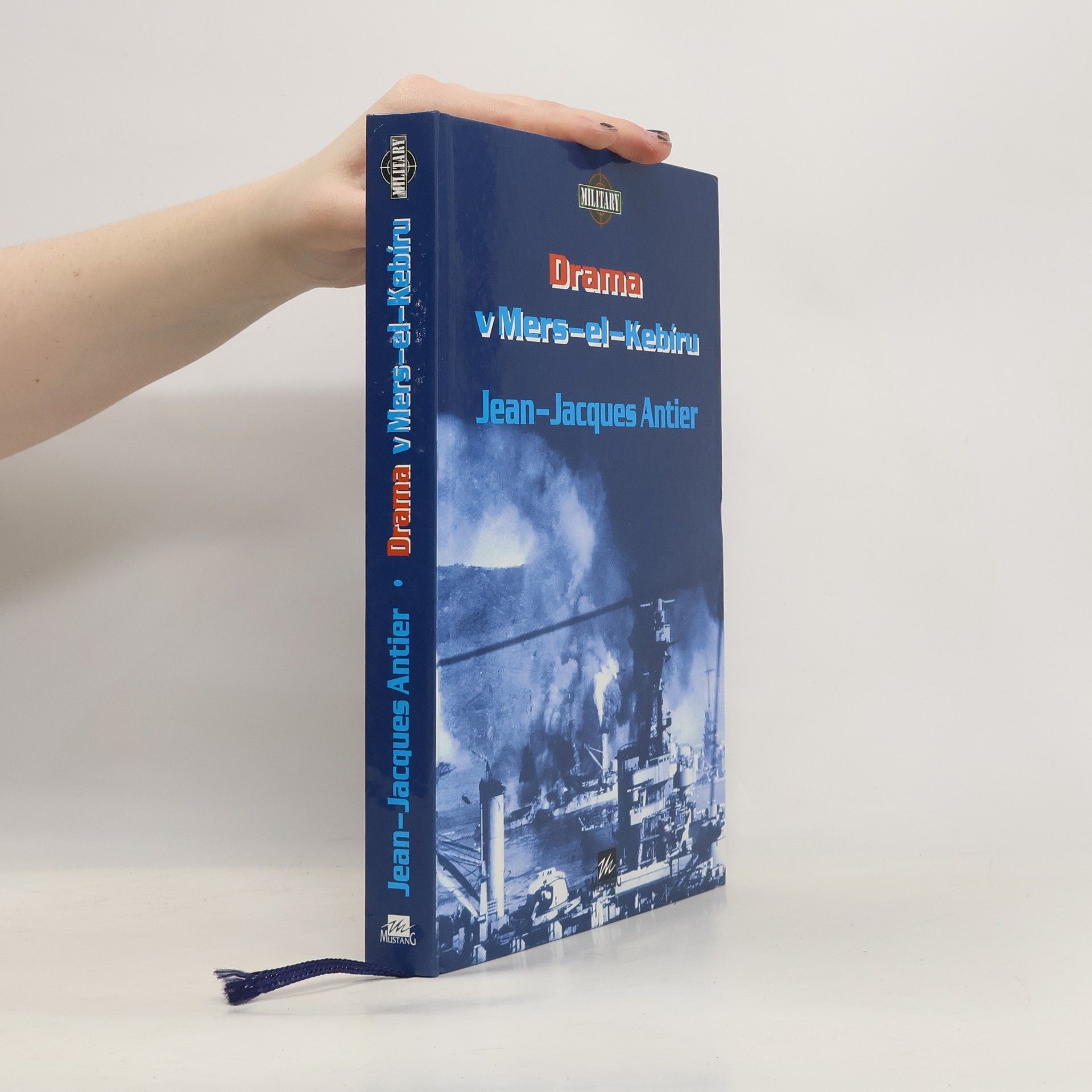 Jean Jacques Antier Drama v Mers-el-Kebíru
