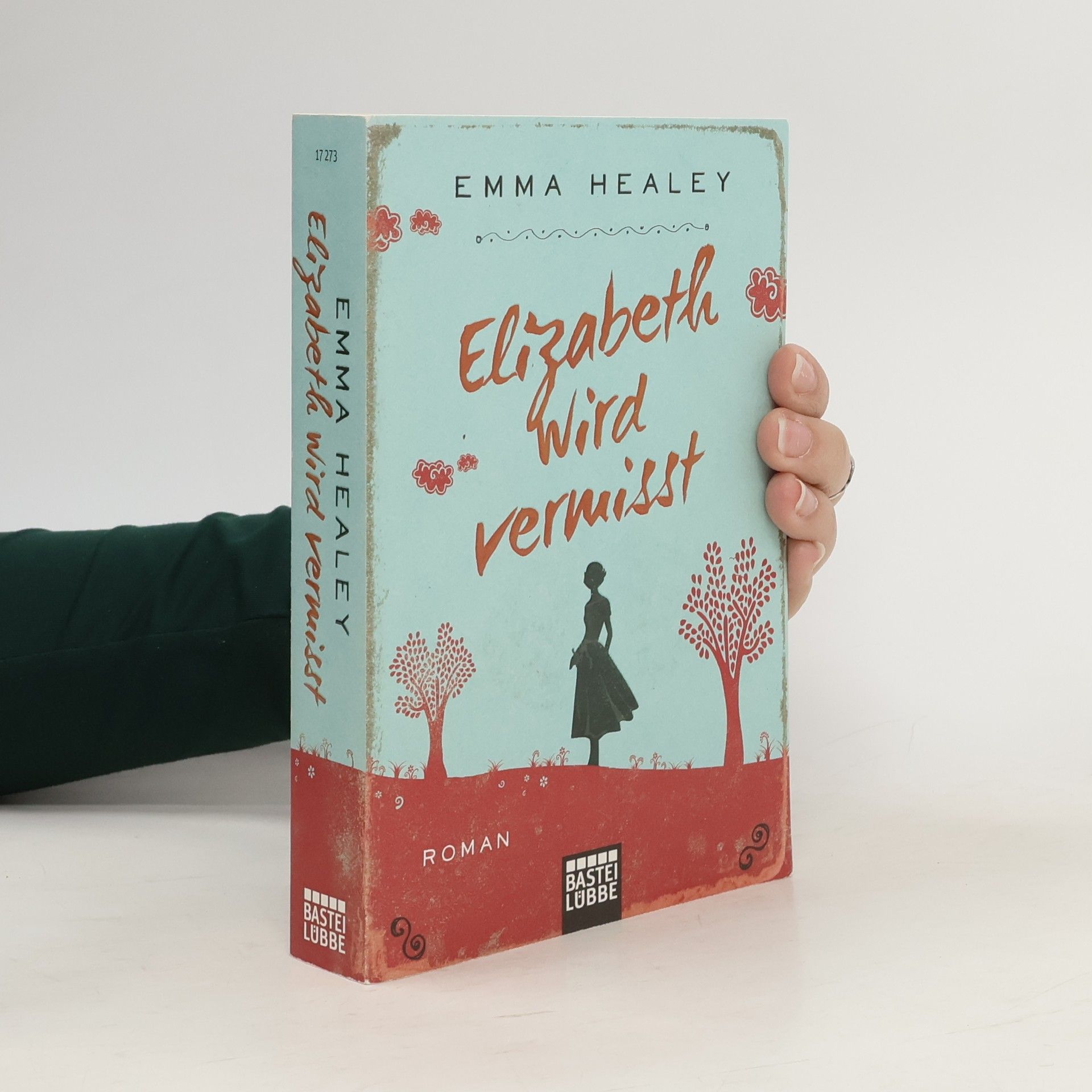 Emma Healey Elizabeth wird vermisst