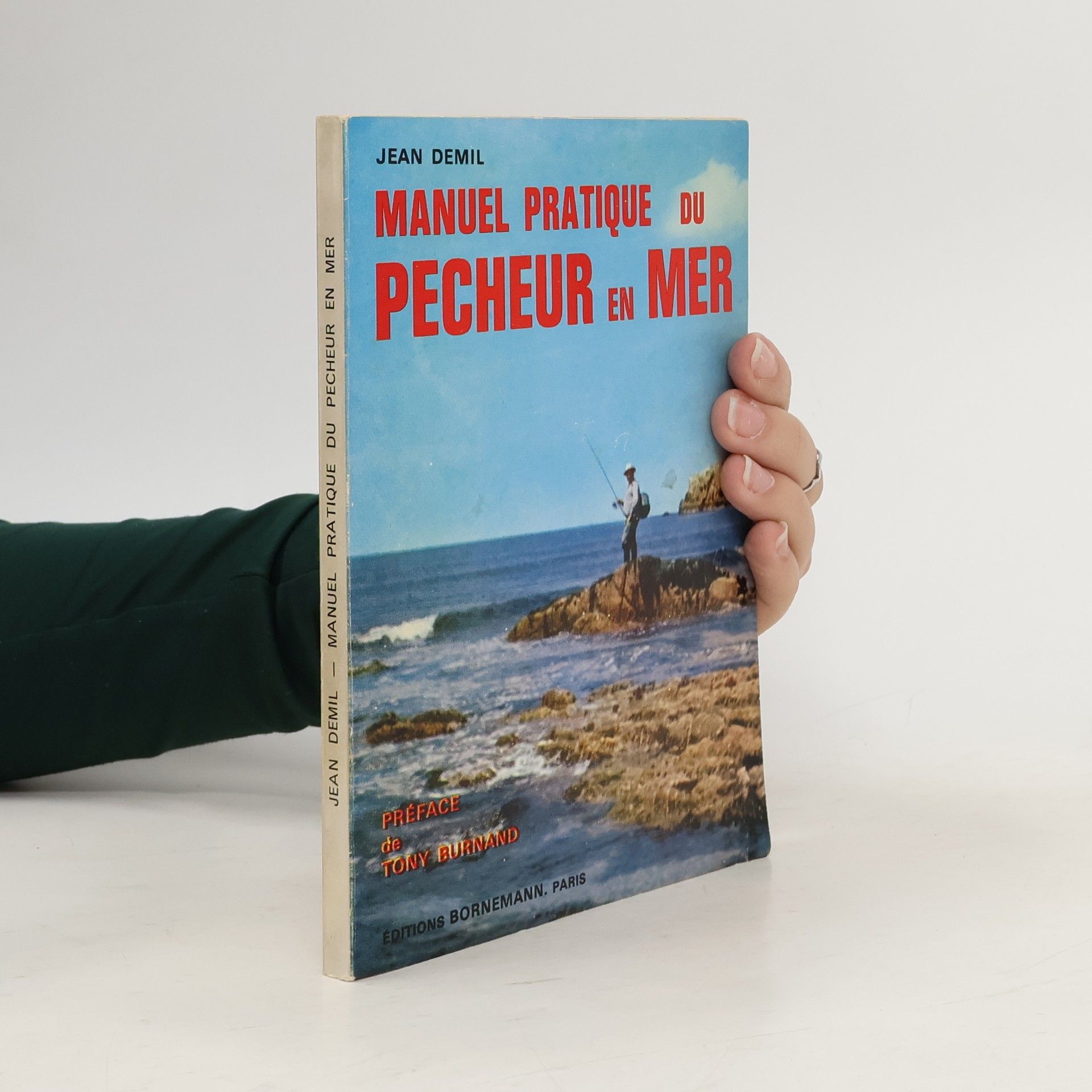 Jean Demil Manuel pratique du pêcheur en mer